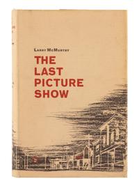 McMURTRY, Larry (1936-2021). The Last Picture Show . New York: The Dial Press, 1966.