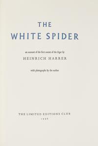[Private Press] [Limited Editions Club] Harrer, Heinrich. The White Spider