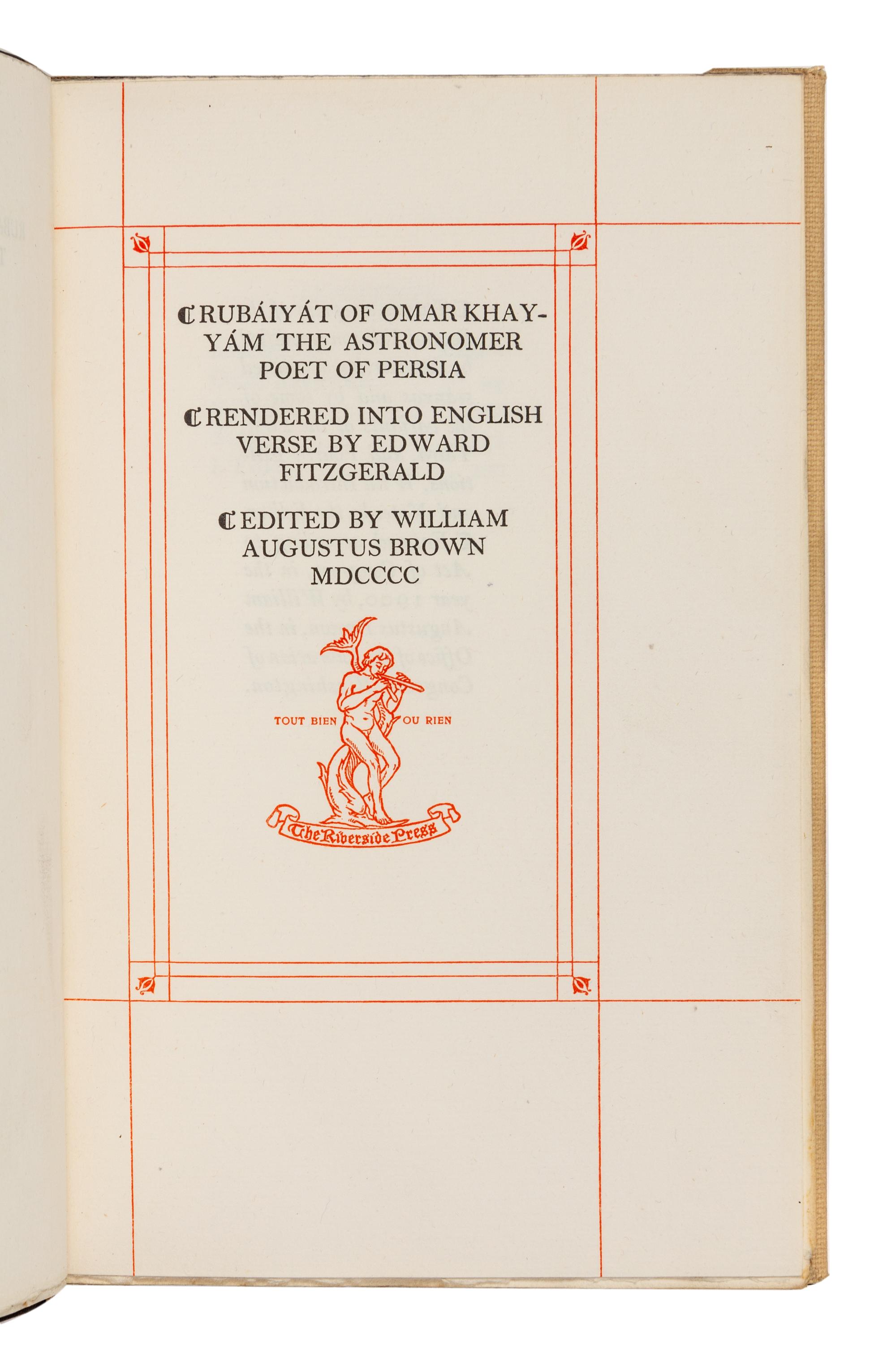 [ROGERS, BRUCE]. Rubaiyat of Omar Khayam the Astronomer-Poet of Persia. Cambridge: Riverside Press, Houghton Mifflin, 1900.