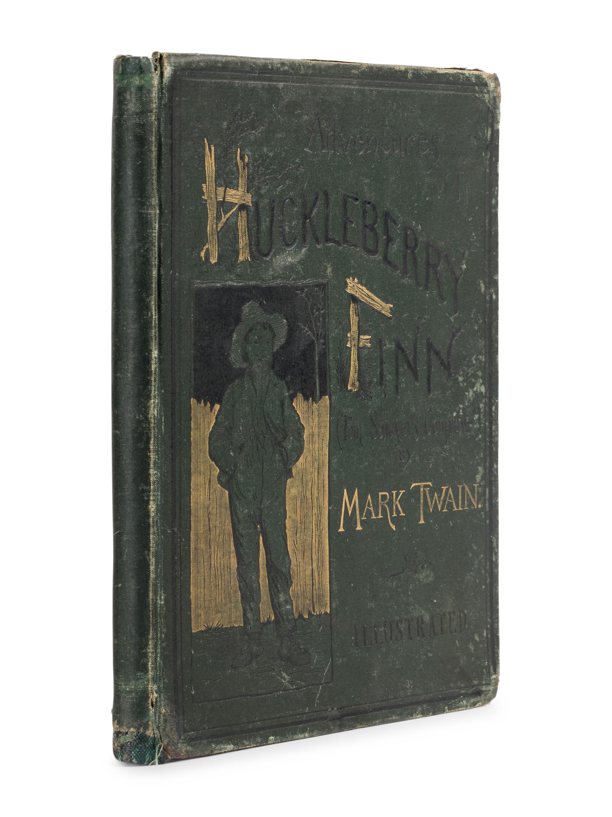 CLEMENS, Samuel Langhorne (“Mark Twain”) (1835-1910). The Adventures of Huckleberry Finn. New York: Charles Webster, 1885.