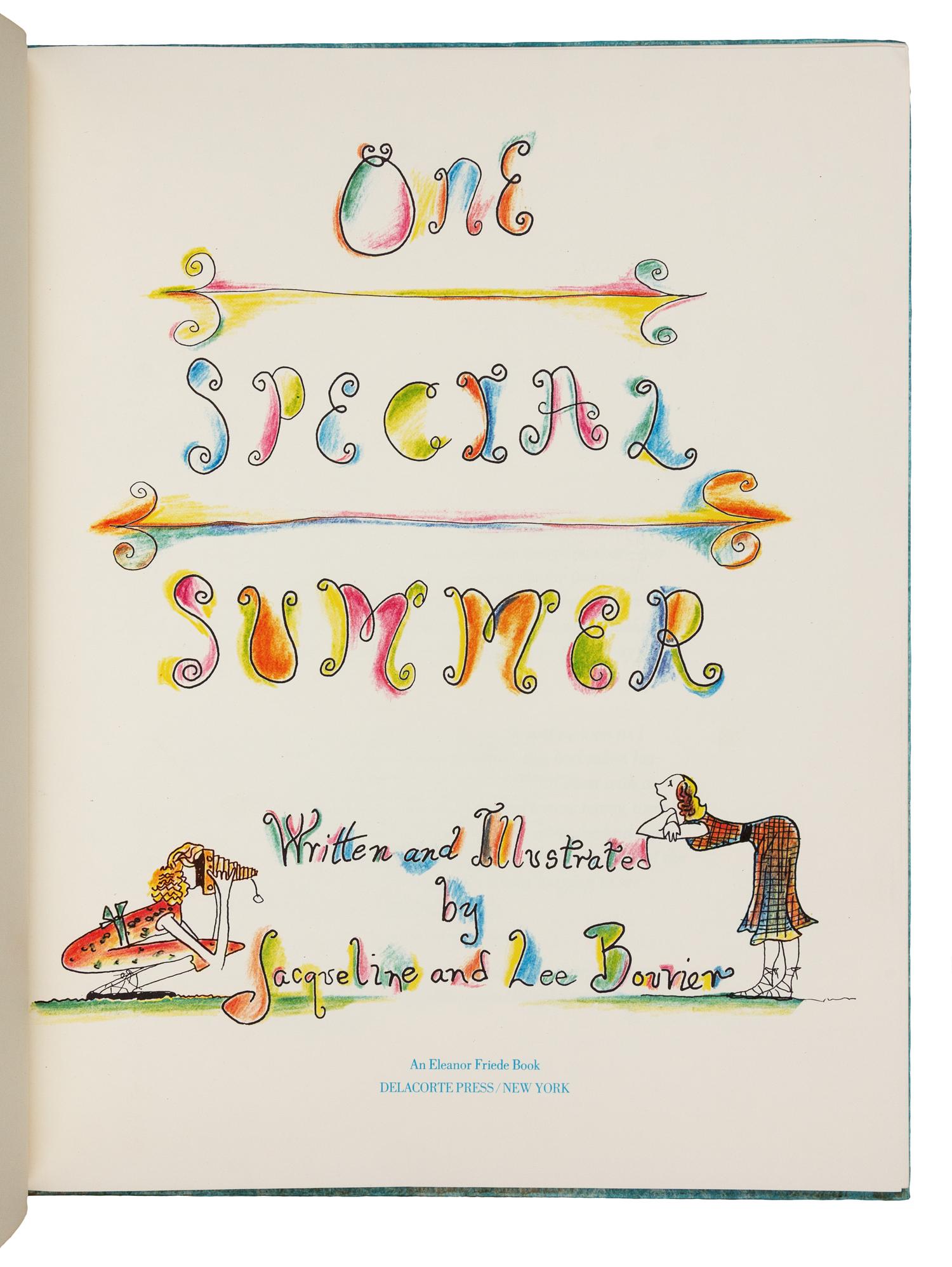 BOUVIER, Jacqueline (1929-1994) -- BOUVIER, Lee (1933-2019). One Special Summer. New York: Delacorte Press, 1974.