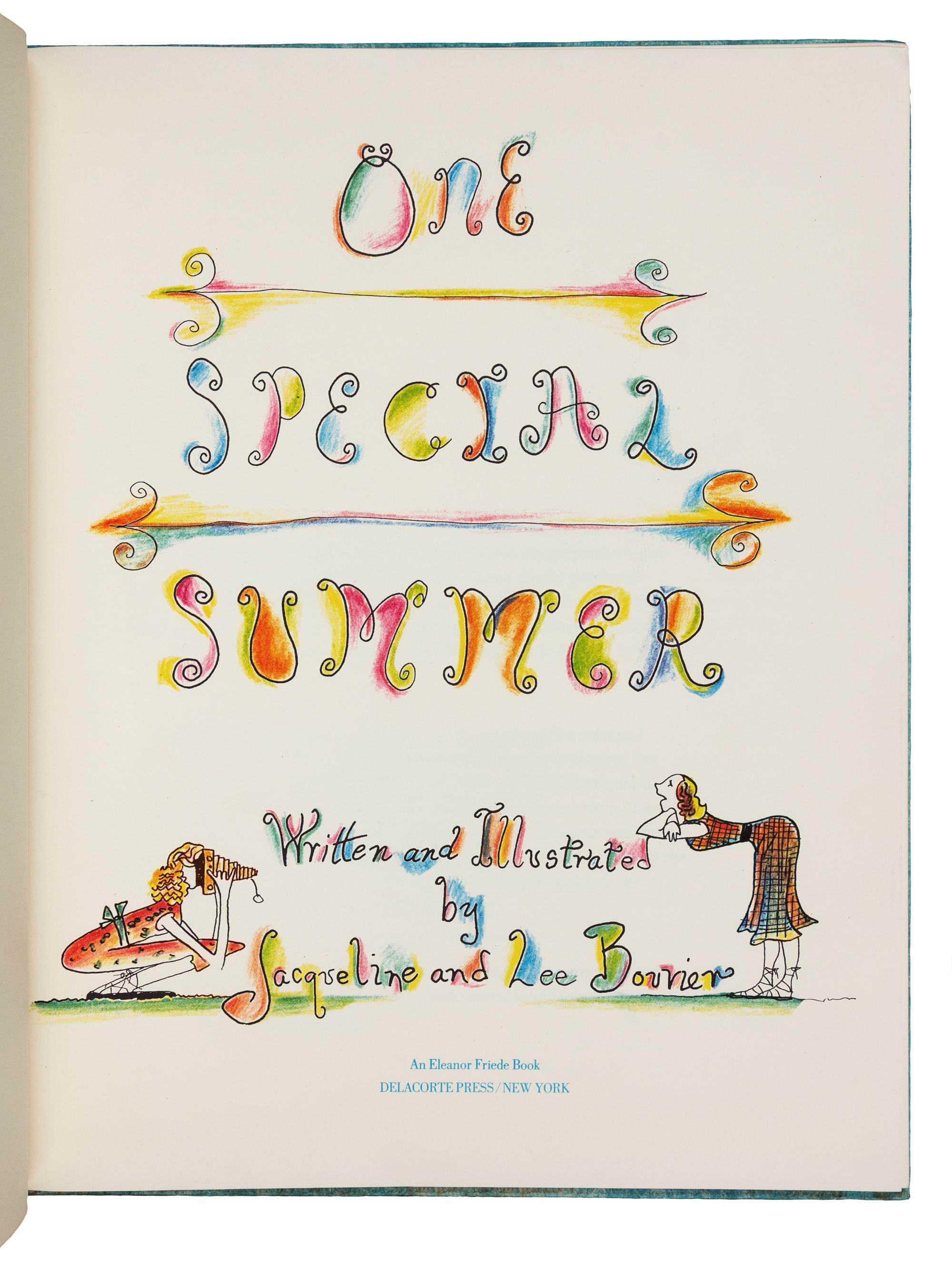BOUVIER, Jacqueline (1929-1994) -- BOUVIER, Lee (1933-2019). One Special Summer. New York: Delacorte Press, 1974.