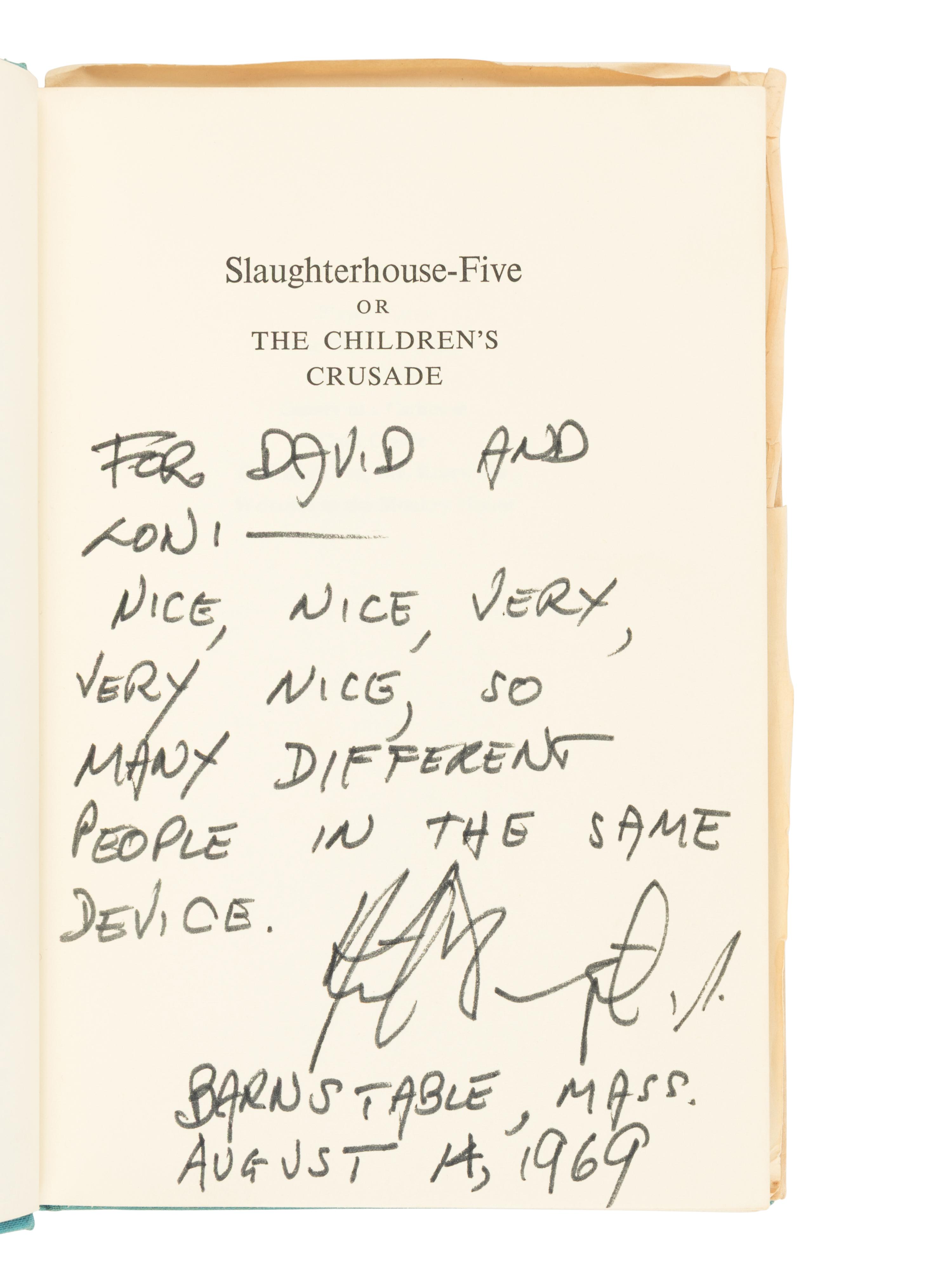 VONNEGUT, Kurt, Jr. (1922-2007). Slaughterhouse-Five or The Children's Crusade . New York: Seymour Lawrence Delacorte Press, 1969.