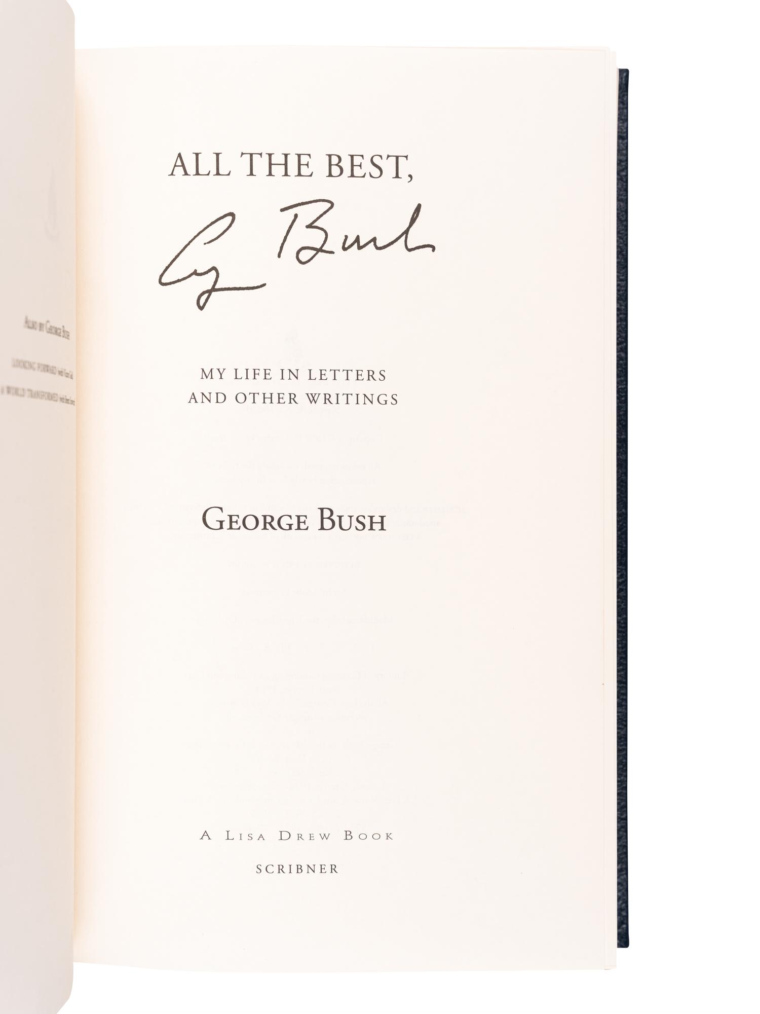 BUSH, George Herbert Walker (1924-2018). All the Best. New York: Scribner, 1999.
