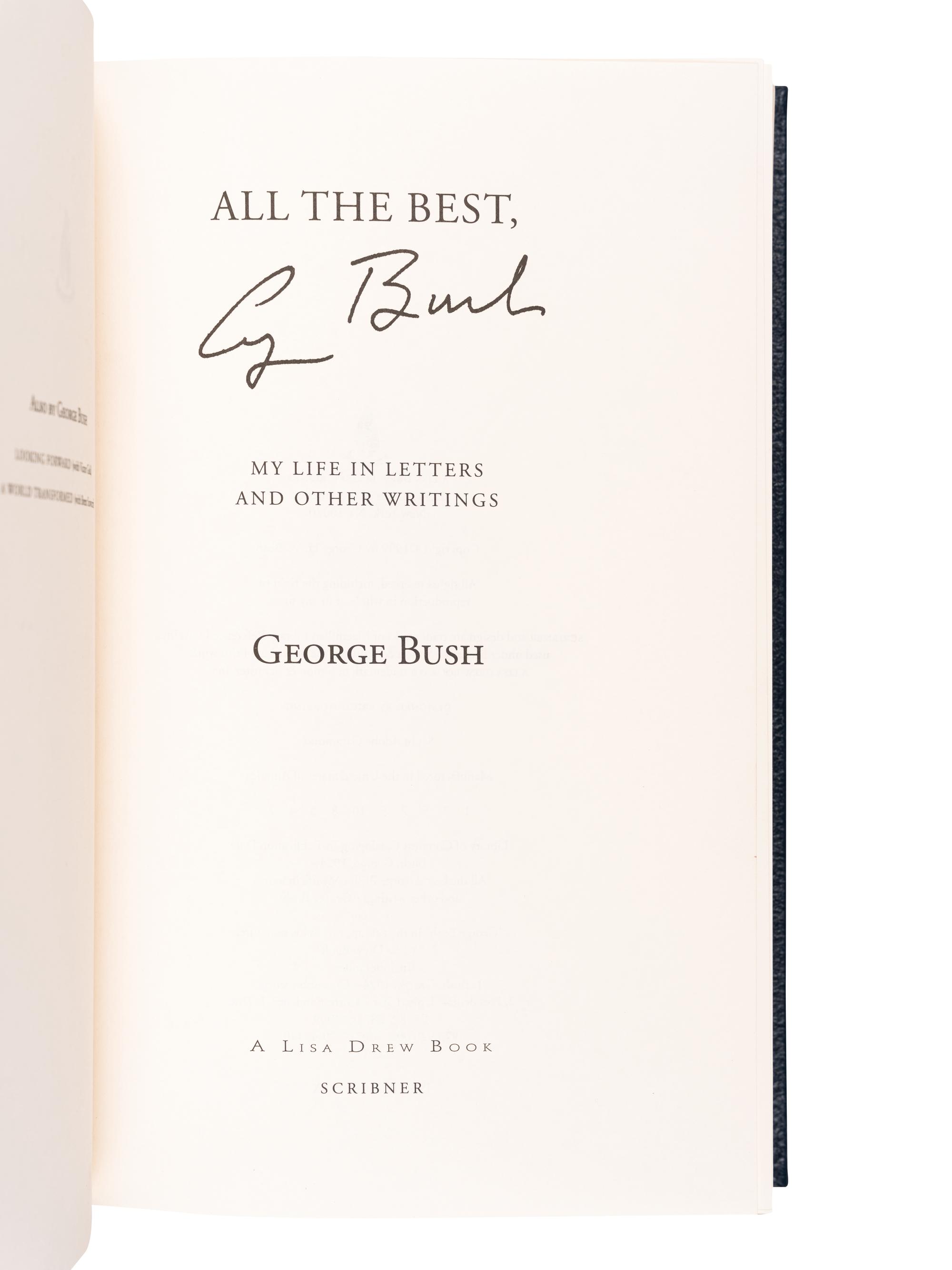 BUSH, George Herbert Walker (1924-2018). All the Best. New York: Scribner, 1999.
