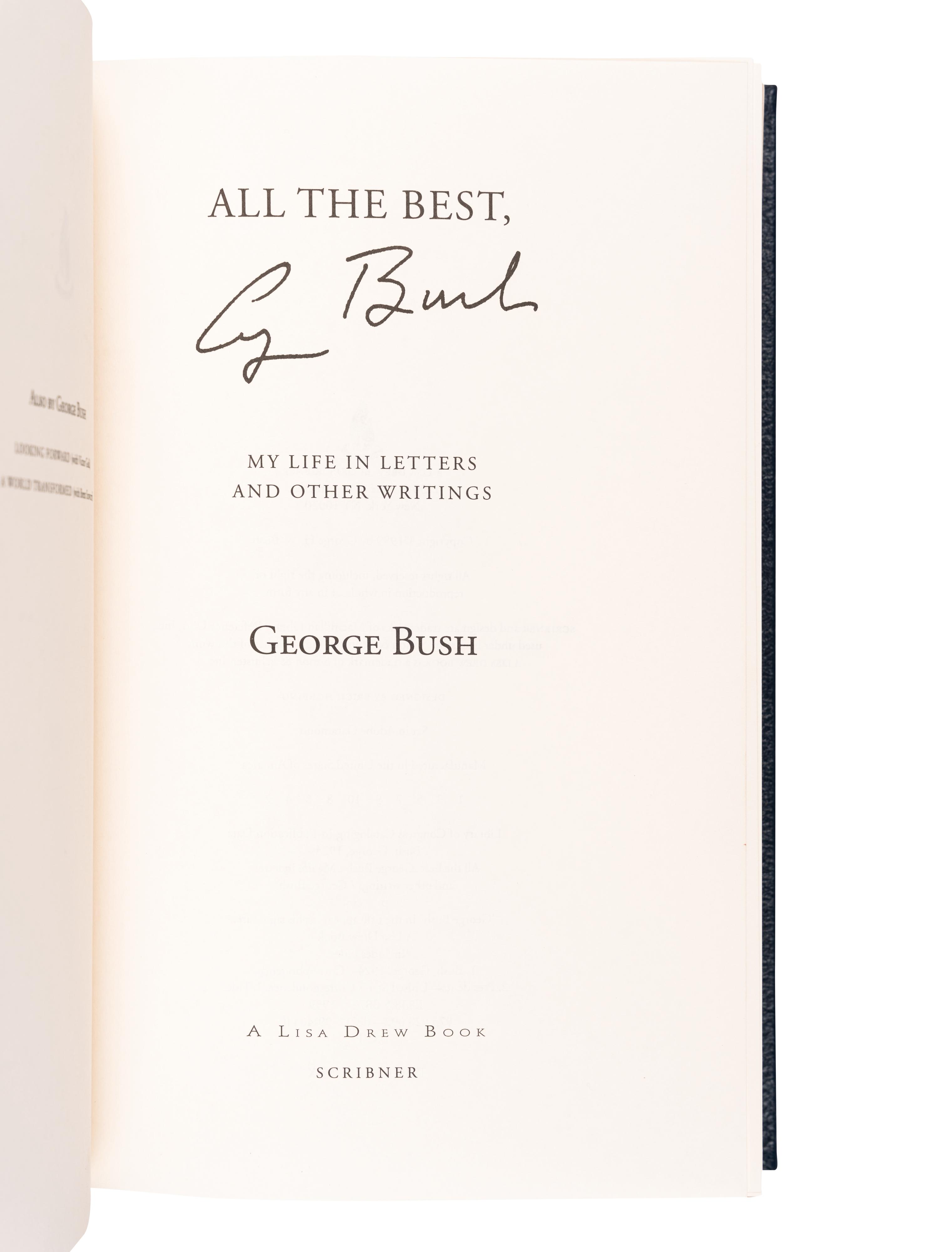 BUSH, George Herbert Walker (1924-2018). All the Best. New York: Scribner, 1999.