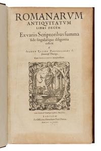 [Early Printing] Rosinus, Johannes. Romanarum Antiquitatum Libri Decem Ex Variis Scriptoribus Summa fide singularique diligentia collecti