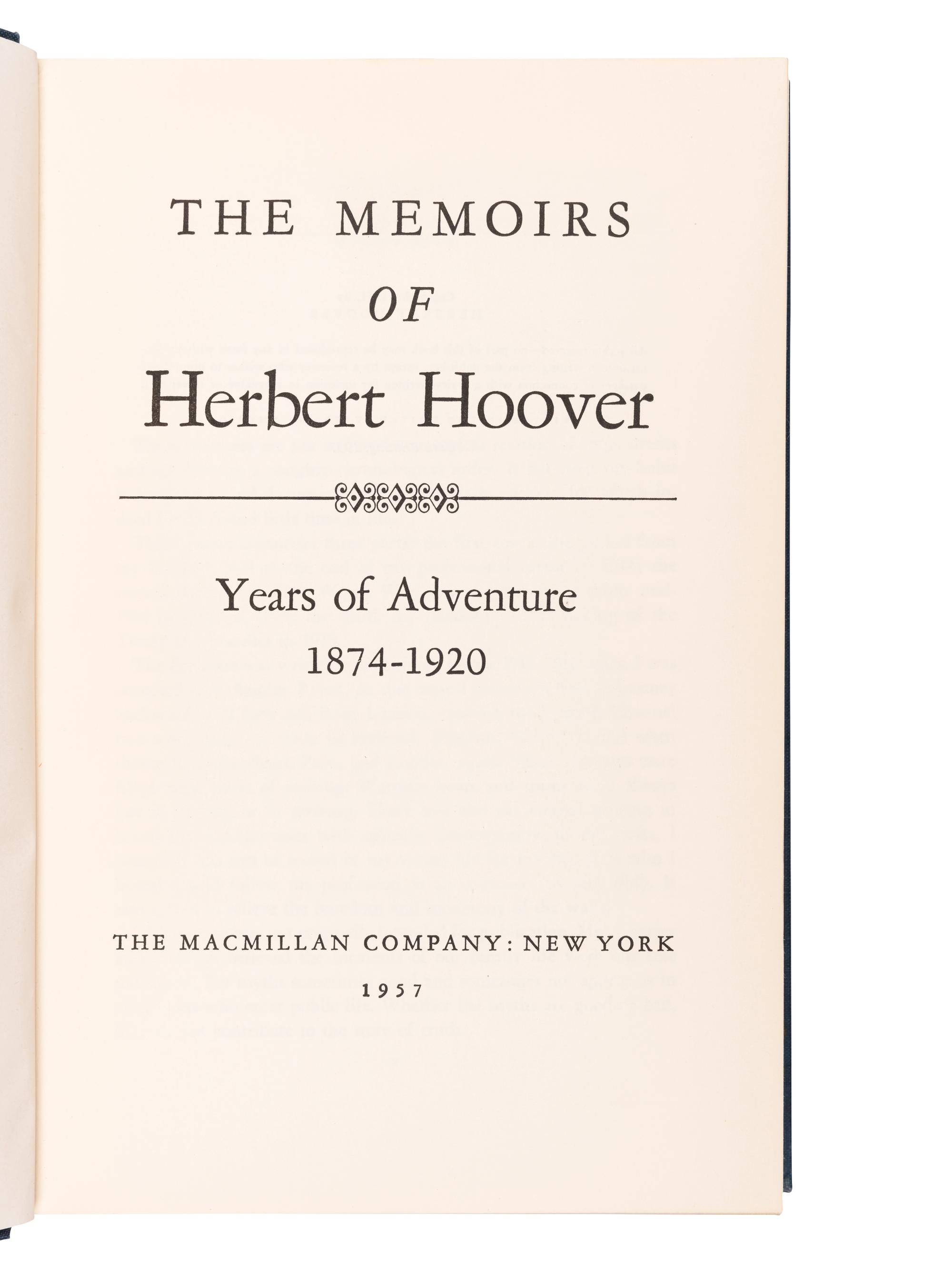 GROUPED, see item 28. For Future Chicago Sale HOOVER, Herbert. Years of Adventure .