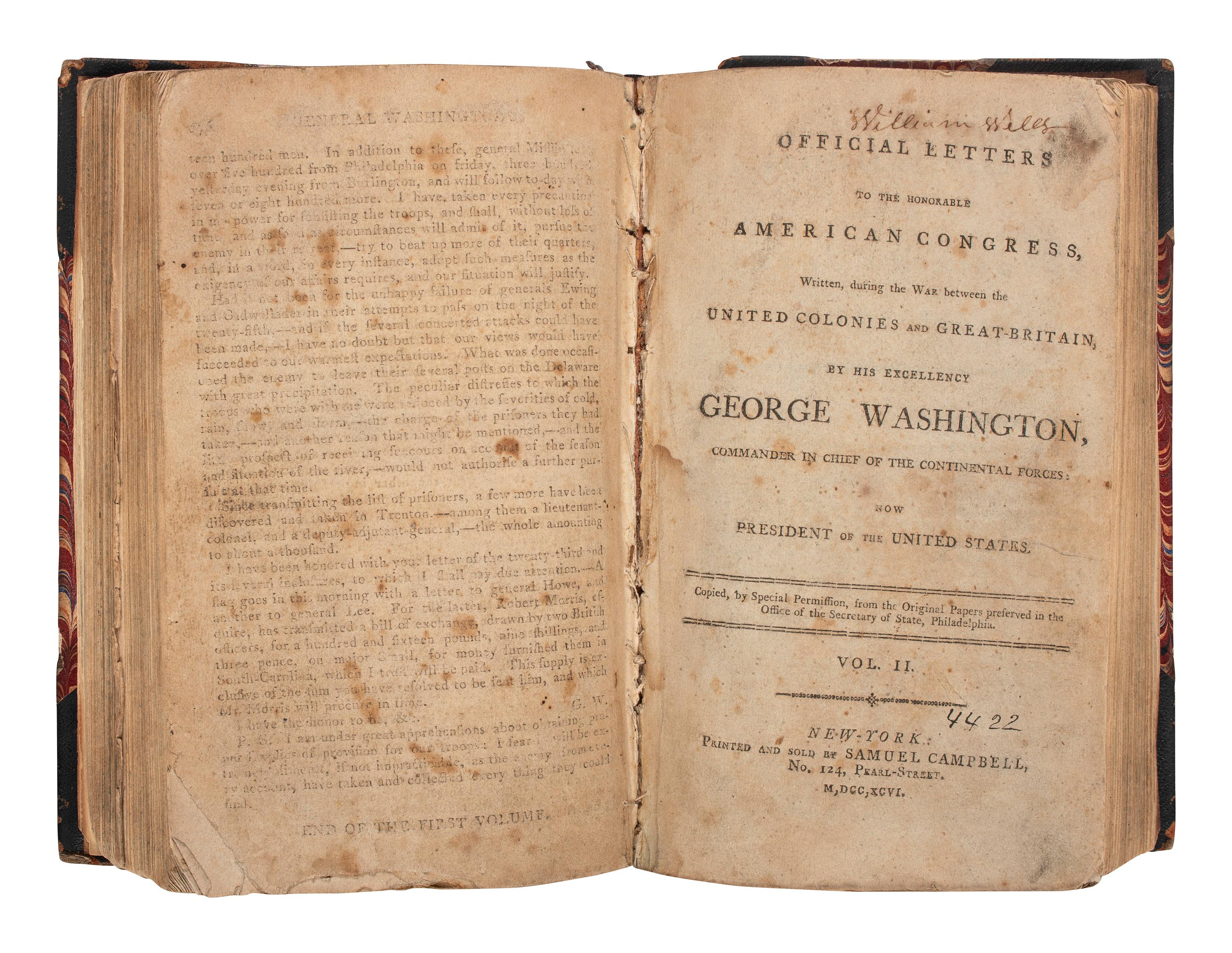 [WAR OF 1812]. -- [WELLS, William (ca 1770-1812), his copy]. WASHINGTON, George (1732-1799). Official Letters to the Honourable American Congress... New York: Samuel Campbell, 1796.