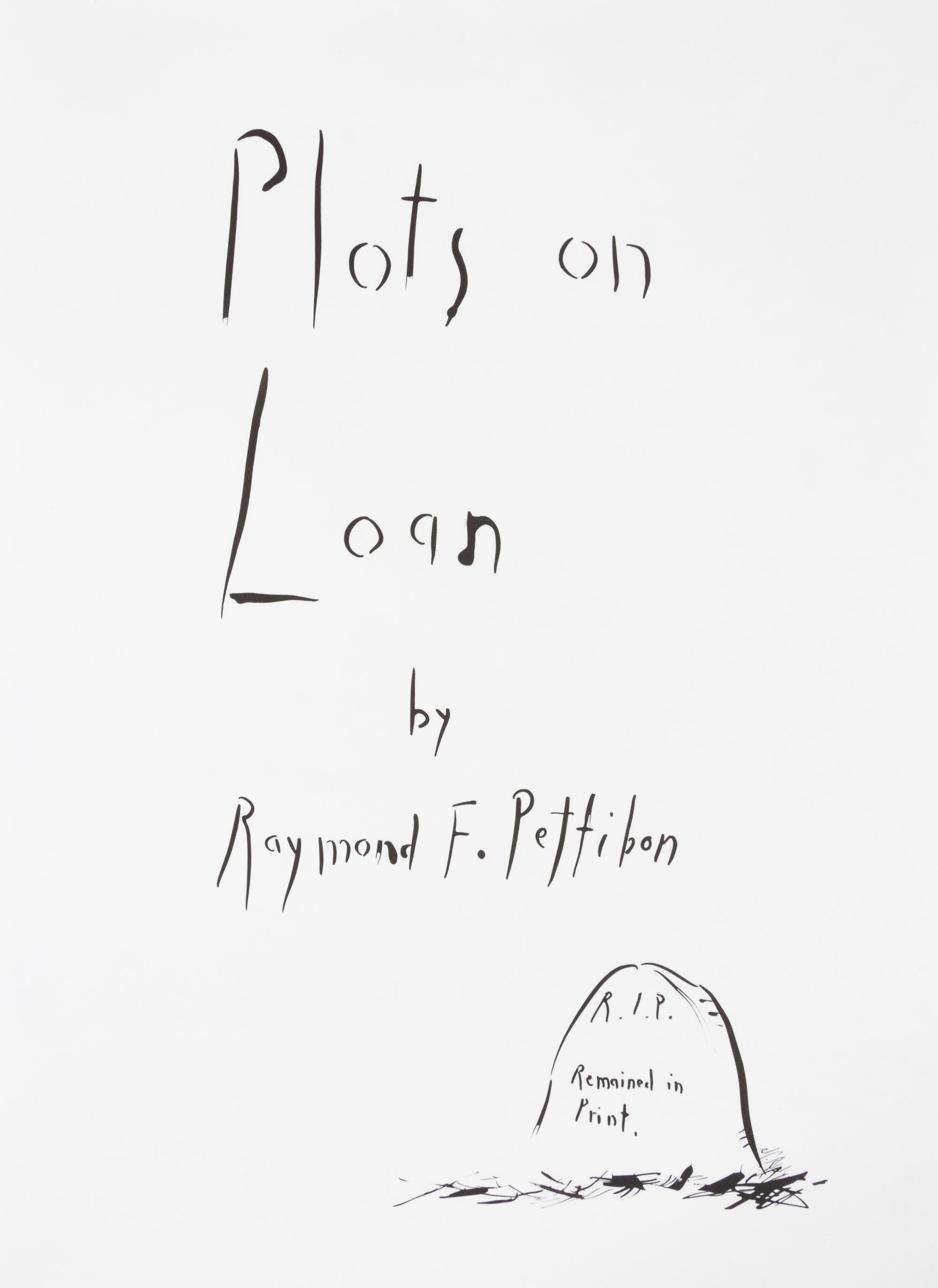 Raymond Pettibon, (American, b. 1957), Plots on Loan, 2001 (complete illustrated book with 72 lithographs bound as issued)