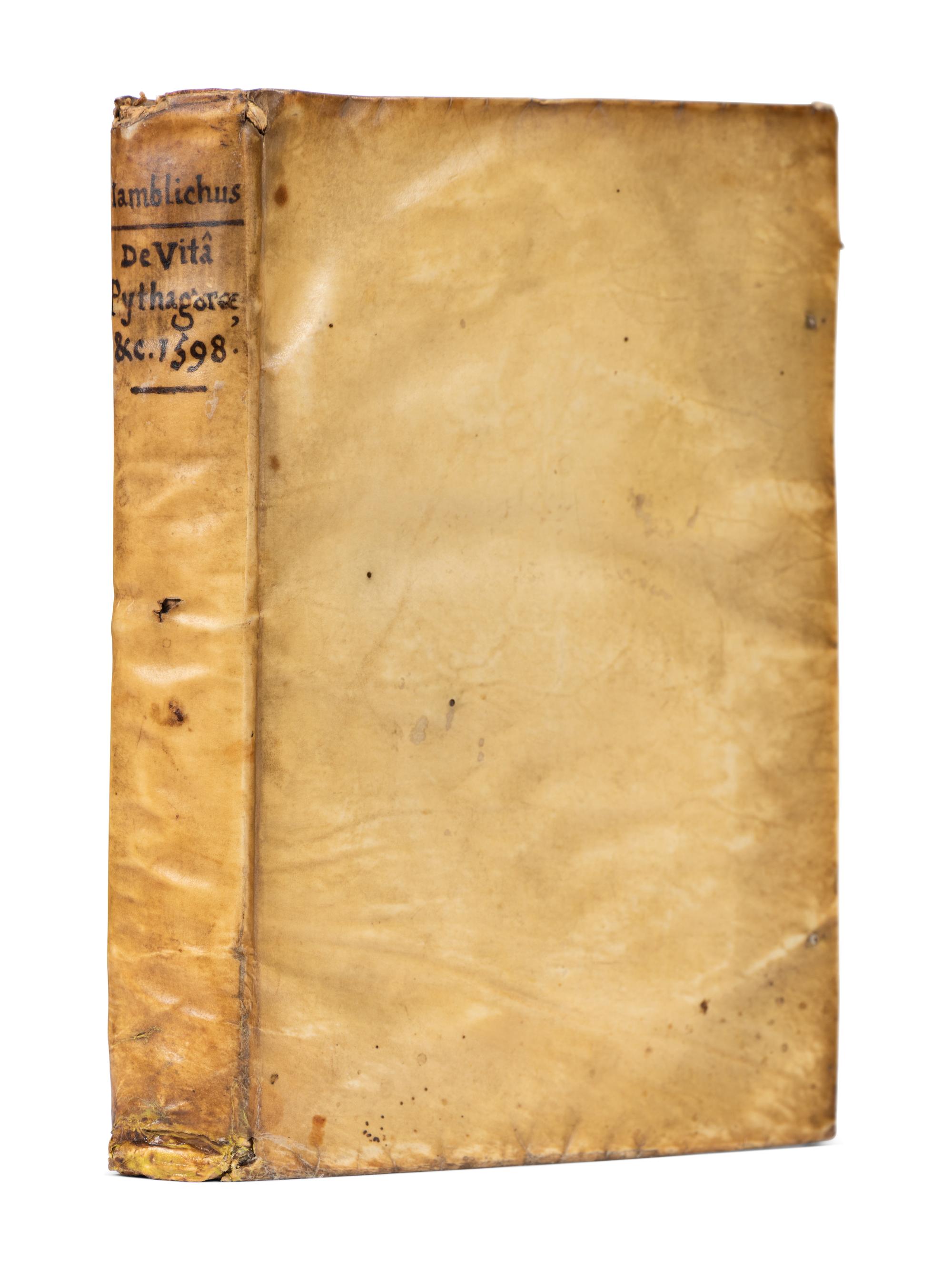 IAMBLICHUS (245-325). Logio suo. De Vita Pythagorae, & Protrepticae Orationes ad Philosophiam Lib. II . Johannes Theodoretus Arcerius, editor and translator. [Heidelberg & Franeker]: A. Radaeus, 1598.