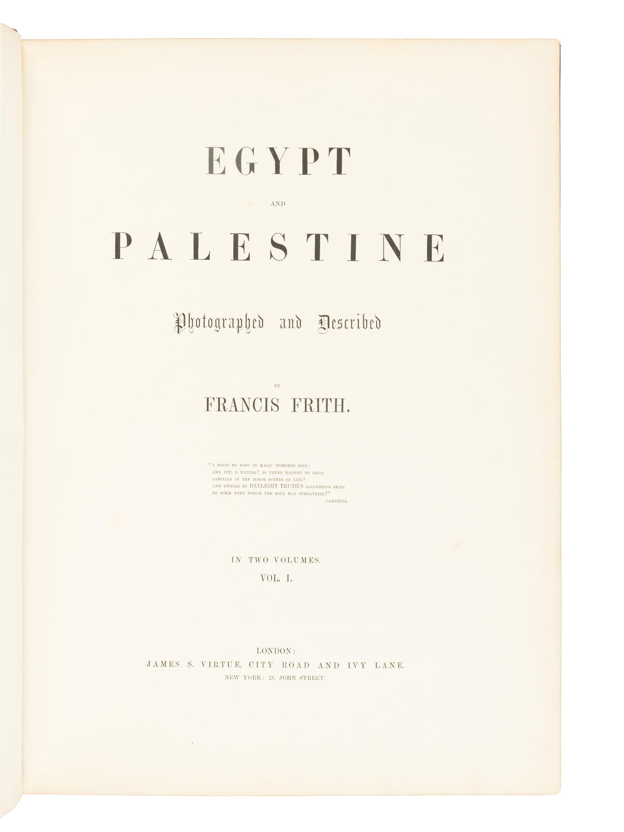 [TRAVEL & EXPLORATION]. FRITH, Francis (1822-1898). Egypt and Palestine Photographed and Described. London: James S. Virtue, [1858-1859].
