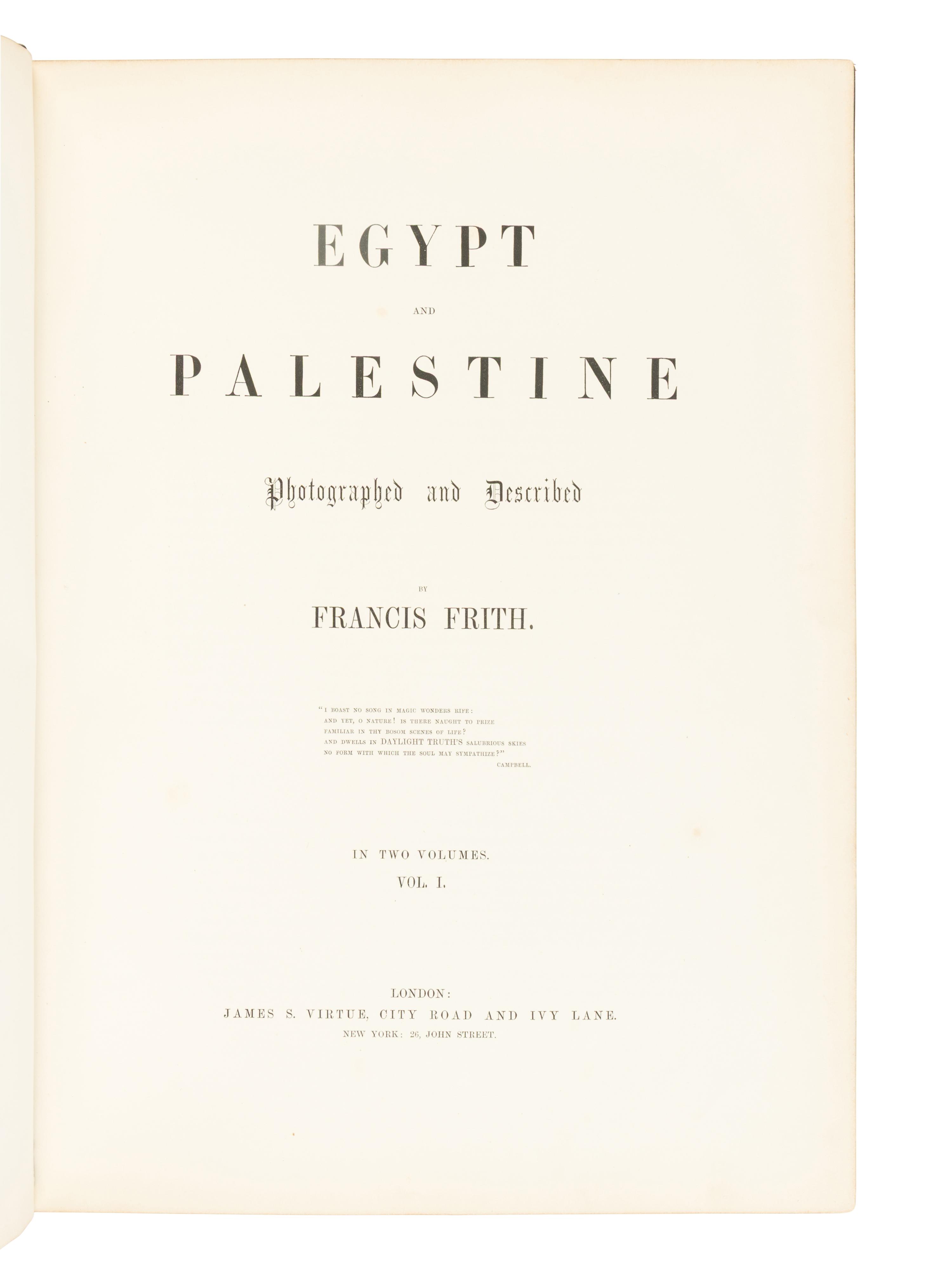 [TRAVEL & EXPLORATION]. FRITH, Francis (1822-1898). Egypt and Palestine Photographed and Described. London: James S. Virtue, [1858-1859].