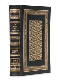 MANDELA, Nelson (1918-2013). Long Walk to Freedom. The Autobiography . Norwalk, CT: Easton Press, 2000.