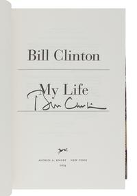CLINTON, William Jefferson (b. 1946). My Life. New York: Alfred A. Knopf, 2004.