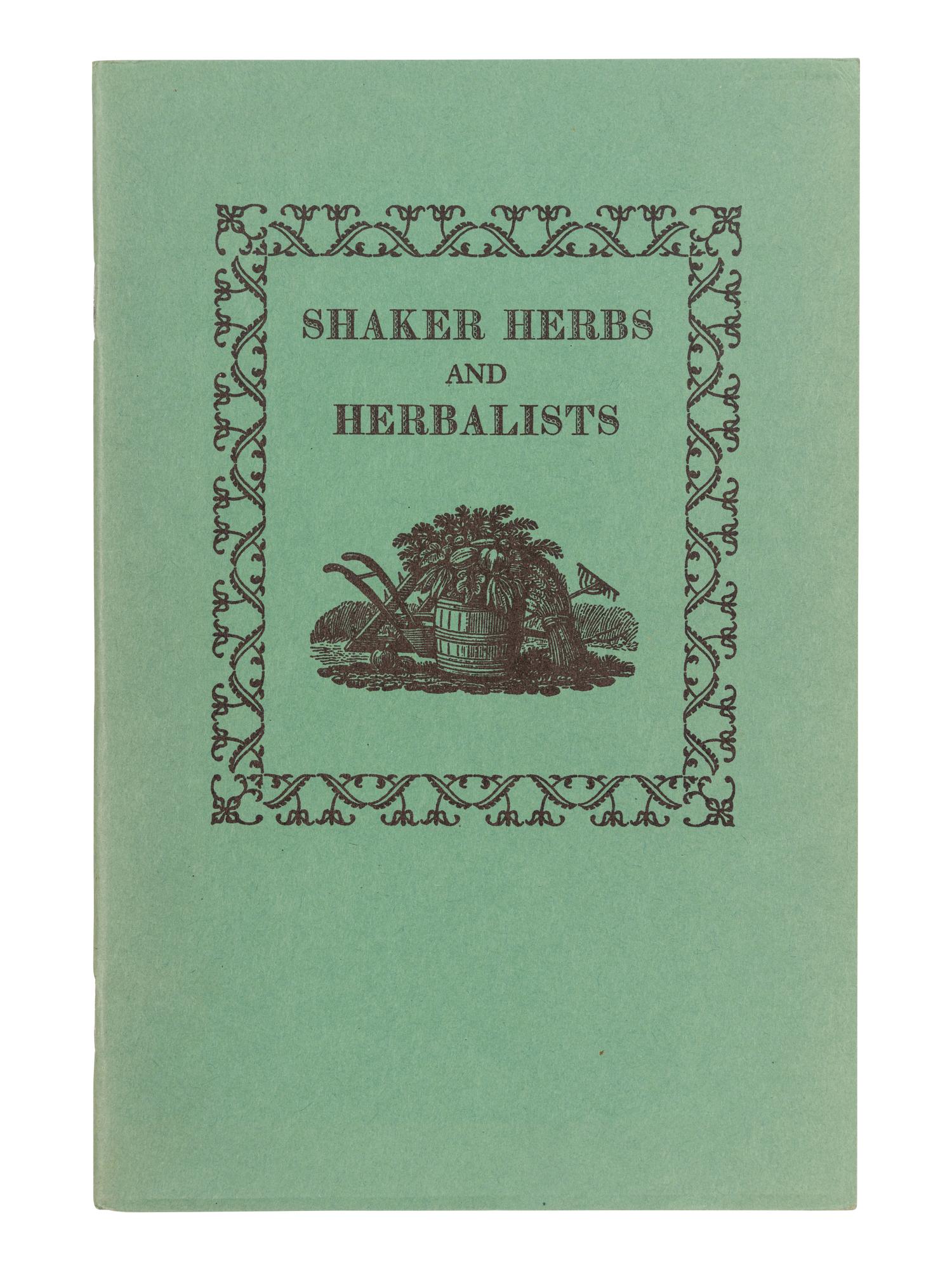 [SHAKERS]. Catalogue of Medicinal Plants, Barks, Roots, Seeds, Flowers and Select Powders.....Raised, Prepared, and put up in the most careful manner by the United Society of Shakers, at New Lebanon, N.Y . Albany: Van Benthuysen, ca 1851?