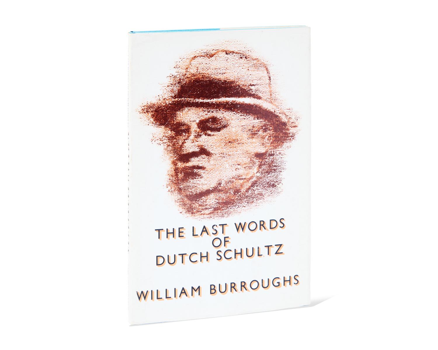 [Literature] Burroughs, William S. The Last Words of Dutch Schultz