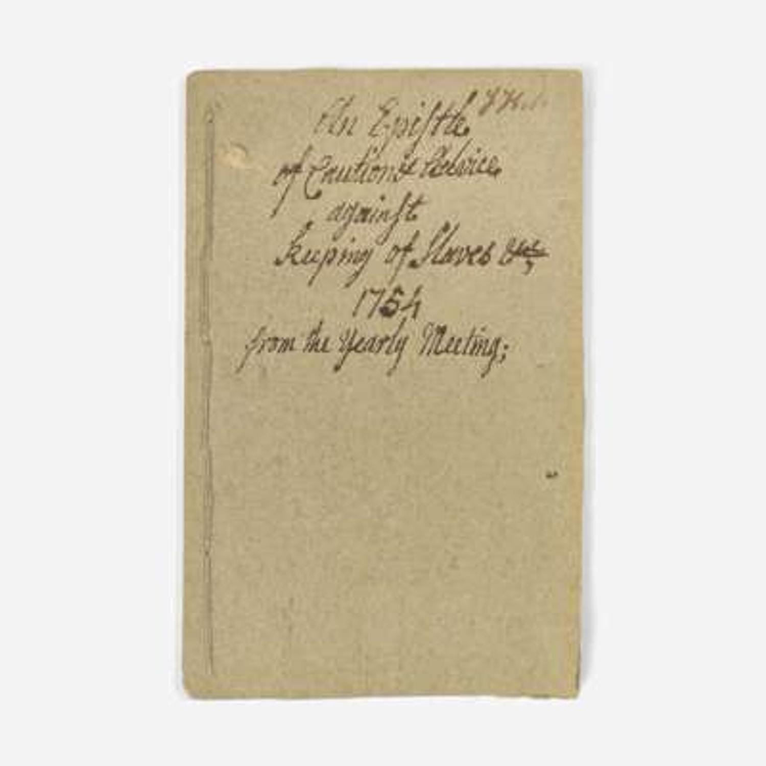 [African Americana] (Benezet, Anthony, and John Woolman) An Epistle of Caution and Advice, Concerning the Buying and Keeping of Slaves