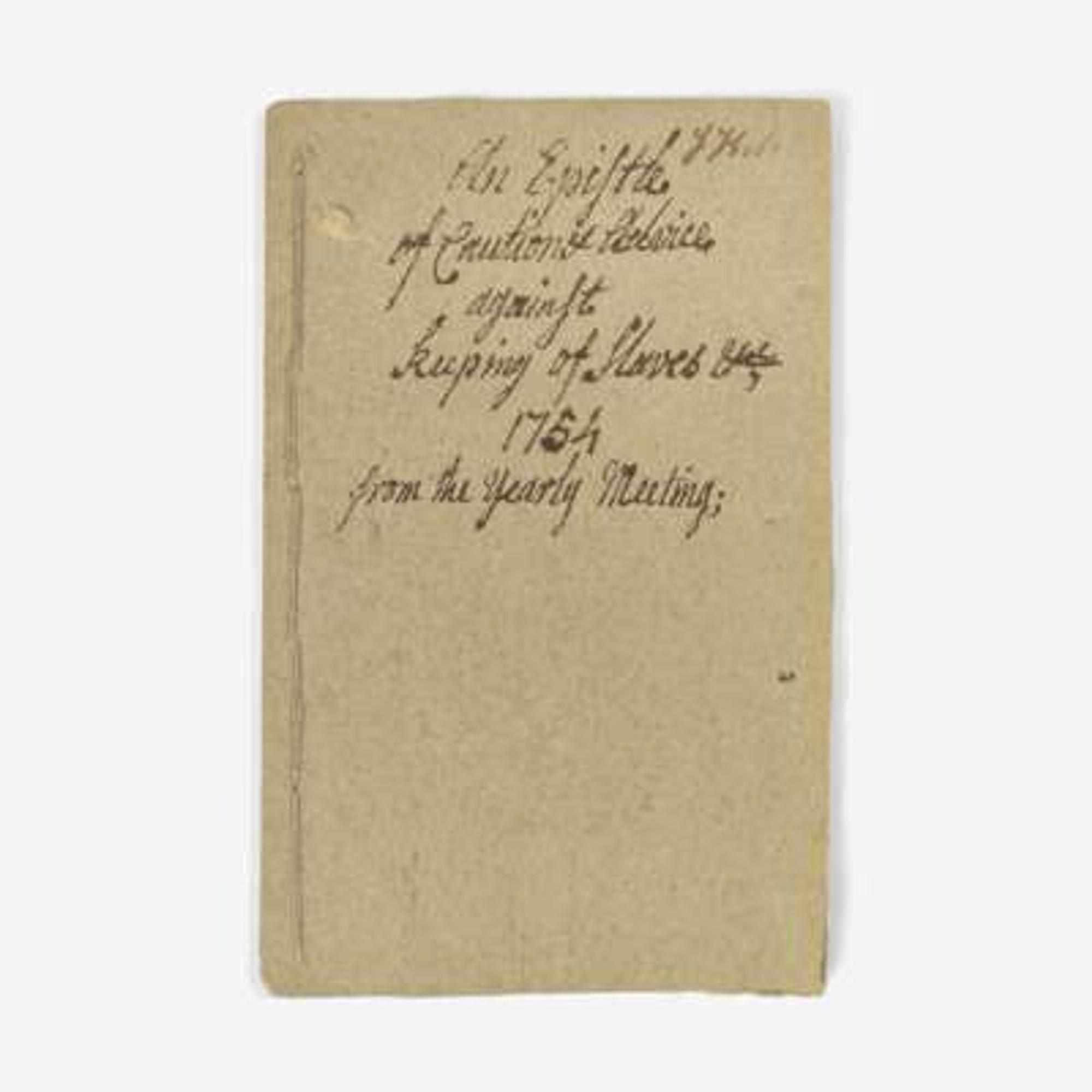 [African Americana] (Benezet, Anthony, and John Woolman) An Epistle of Caution and Advice, Concerning the Buying and Keeping of Slaves