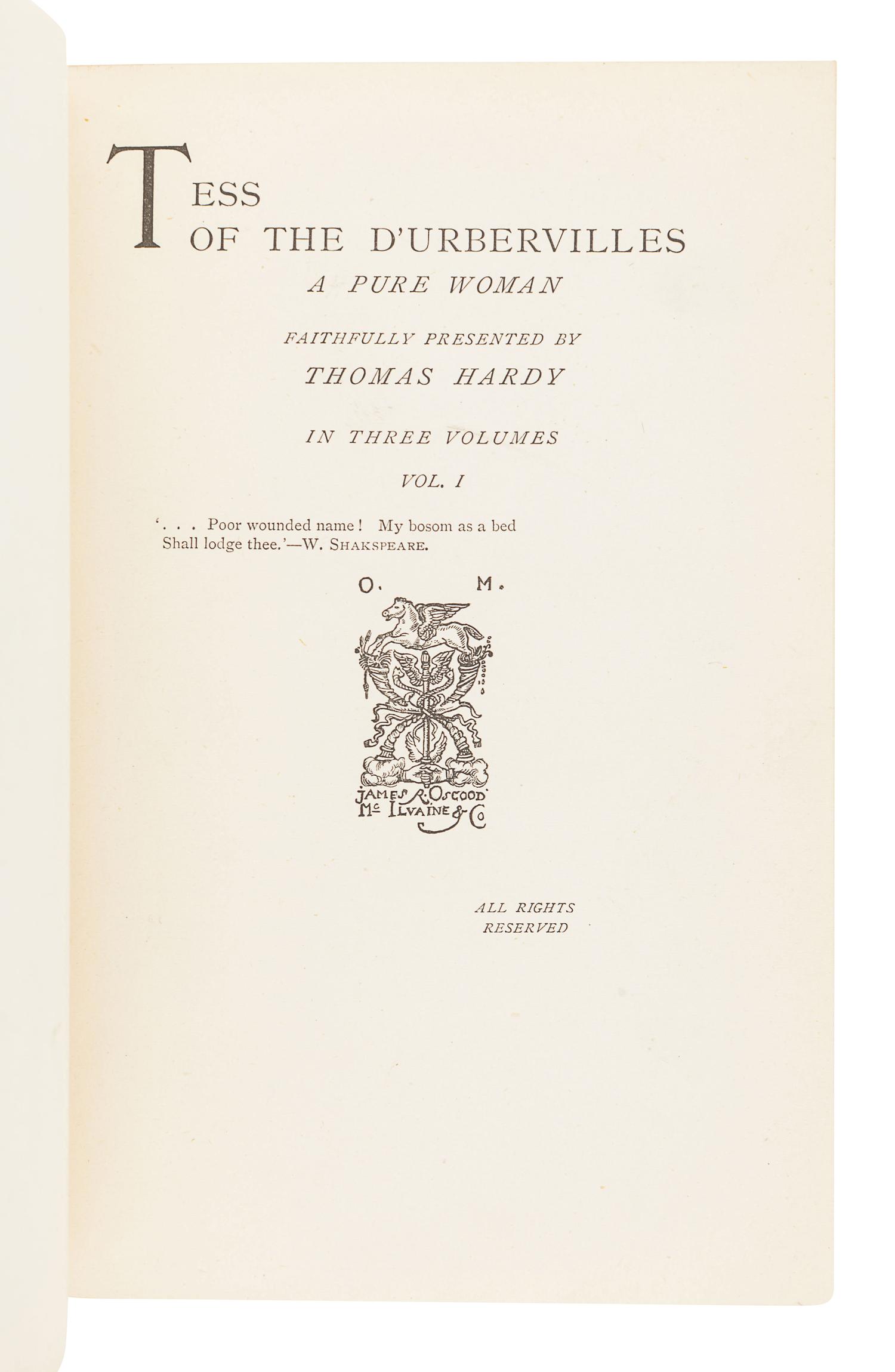 HARDY, Thomas (1840-1928). Tess of the D'Urbervilles. A Faithful Woman. London: James R. Osgood, McIlvaine and Co., 1891-1892.