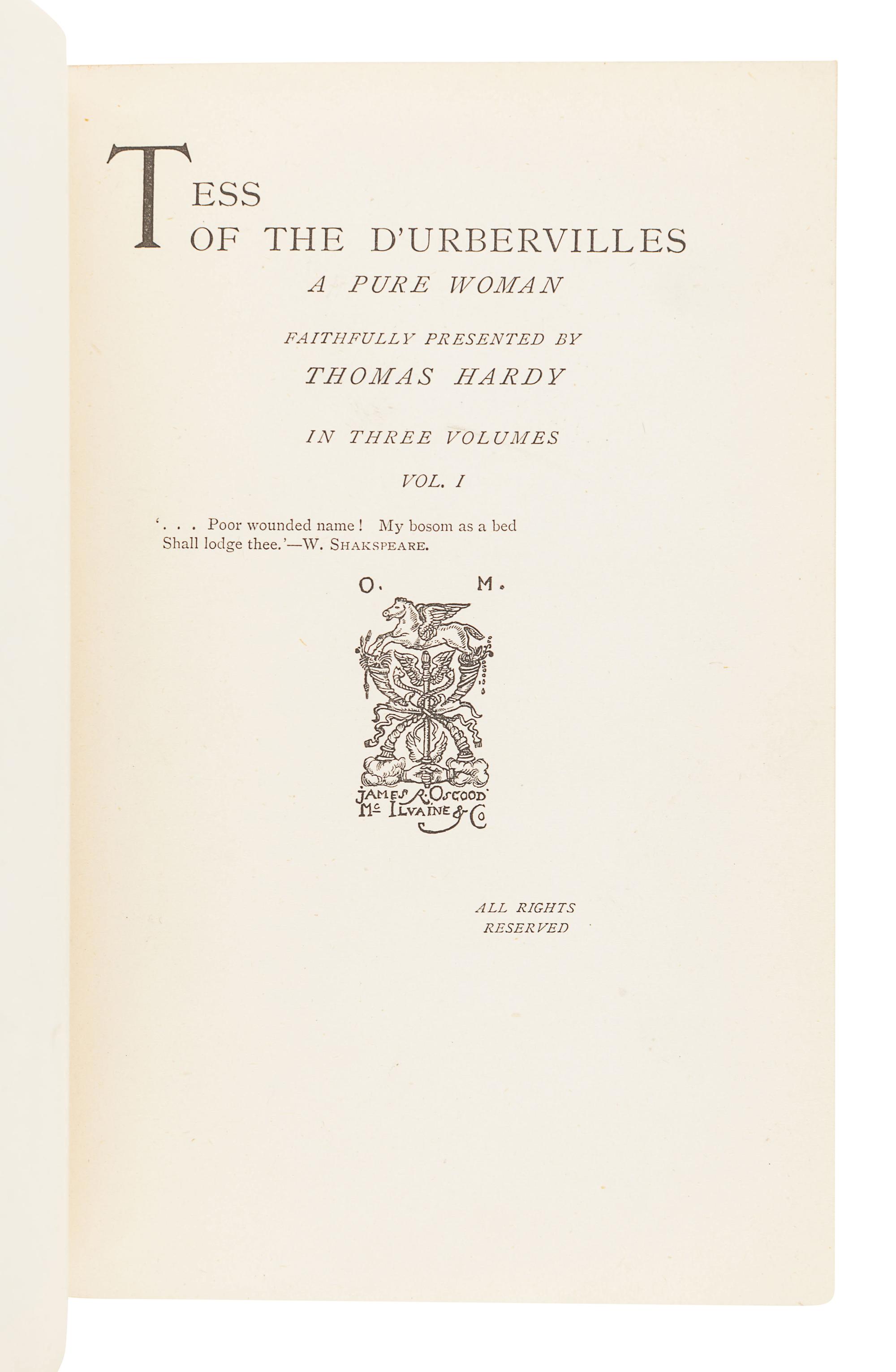 HARDY, Thomas (1840-1928). Tess of the D'Urbervilles. A Faithful Woman. London: James R. Osgood, McIlvaine and Co., 1891-1892.