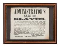 [SLAVERY & ABOLITION]. Administrator’s Sale of Slaves. Clay County, MO: N.p., 9 March 1858.