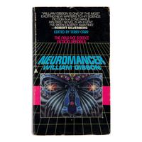 Gibson, William (b. 1948). Neuromancer . New York: Ace Science Fiction Books, 1984.