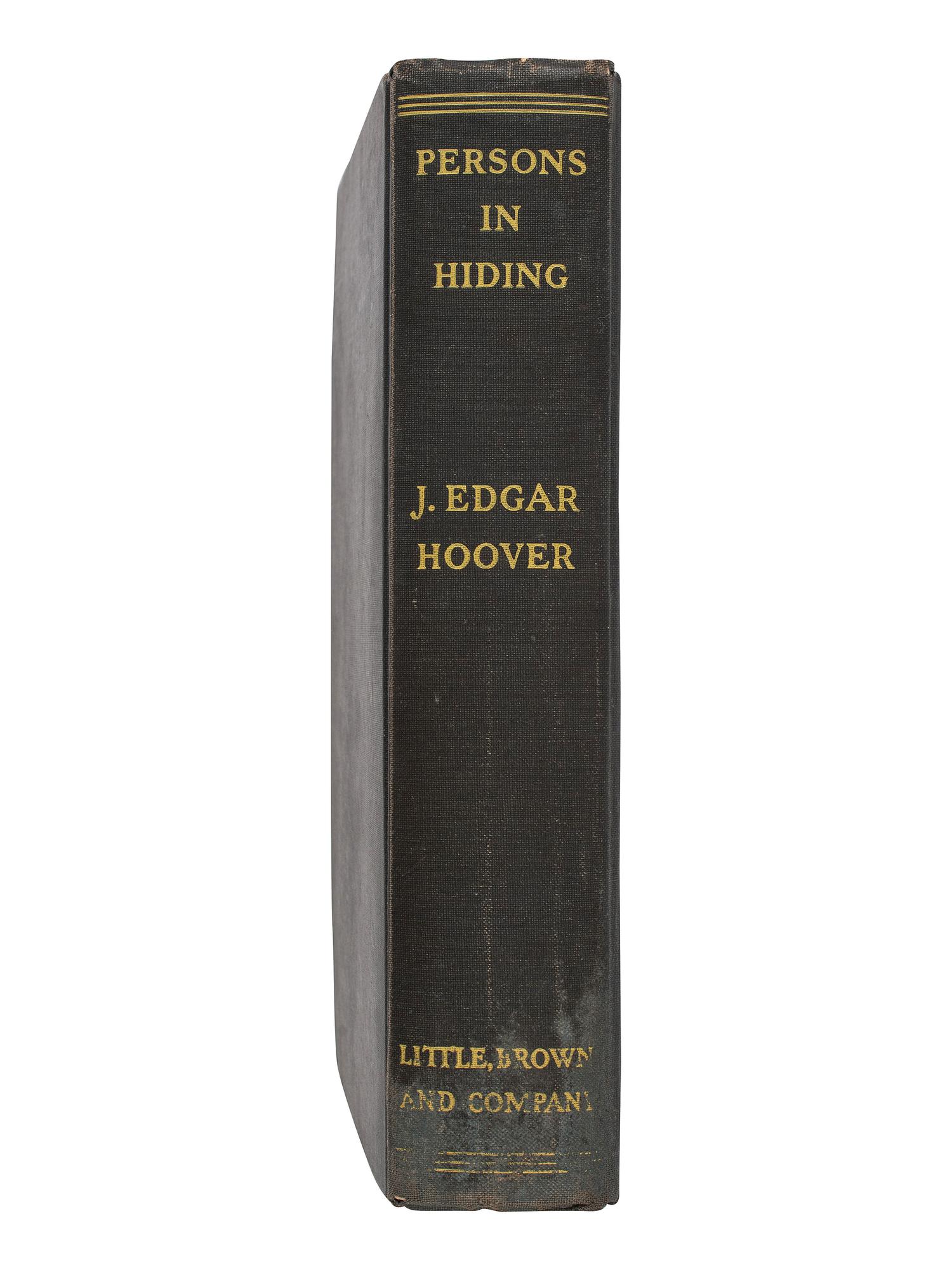 HOOVER, J. Edgar (1895-1972). A group of 3 autographed items, incl. Persons in Hiding . SIGNED and INSCRIBED by Hoover.