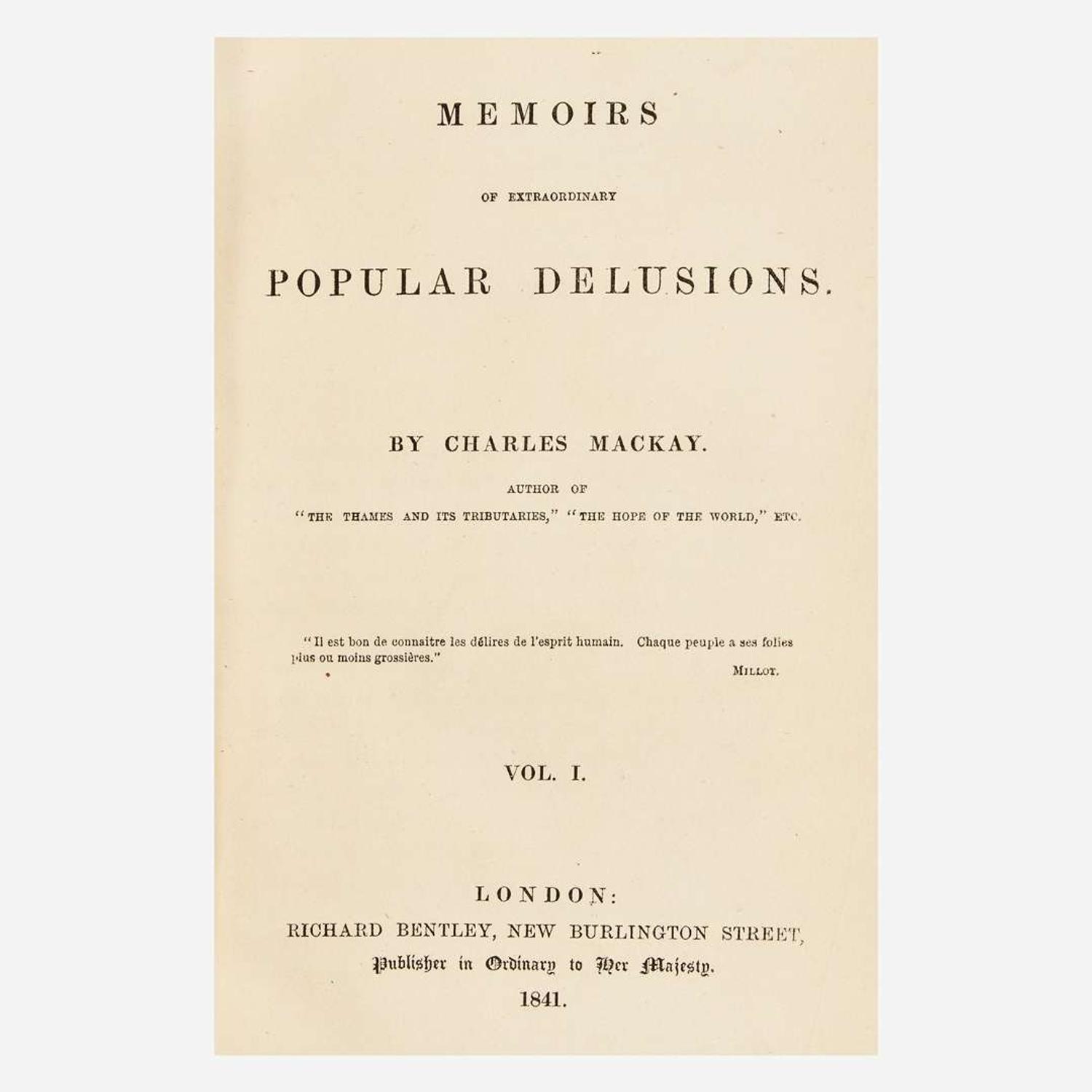 [Society & Culture] Mackay, Charles Memoirs of Extraordinary Popular Delusions