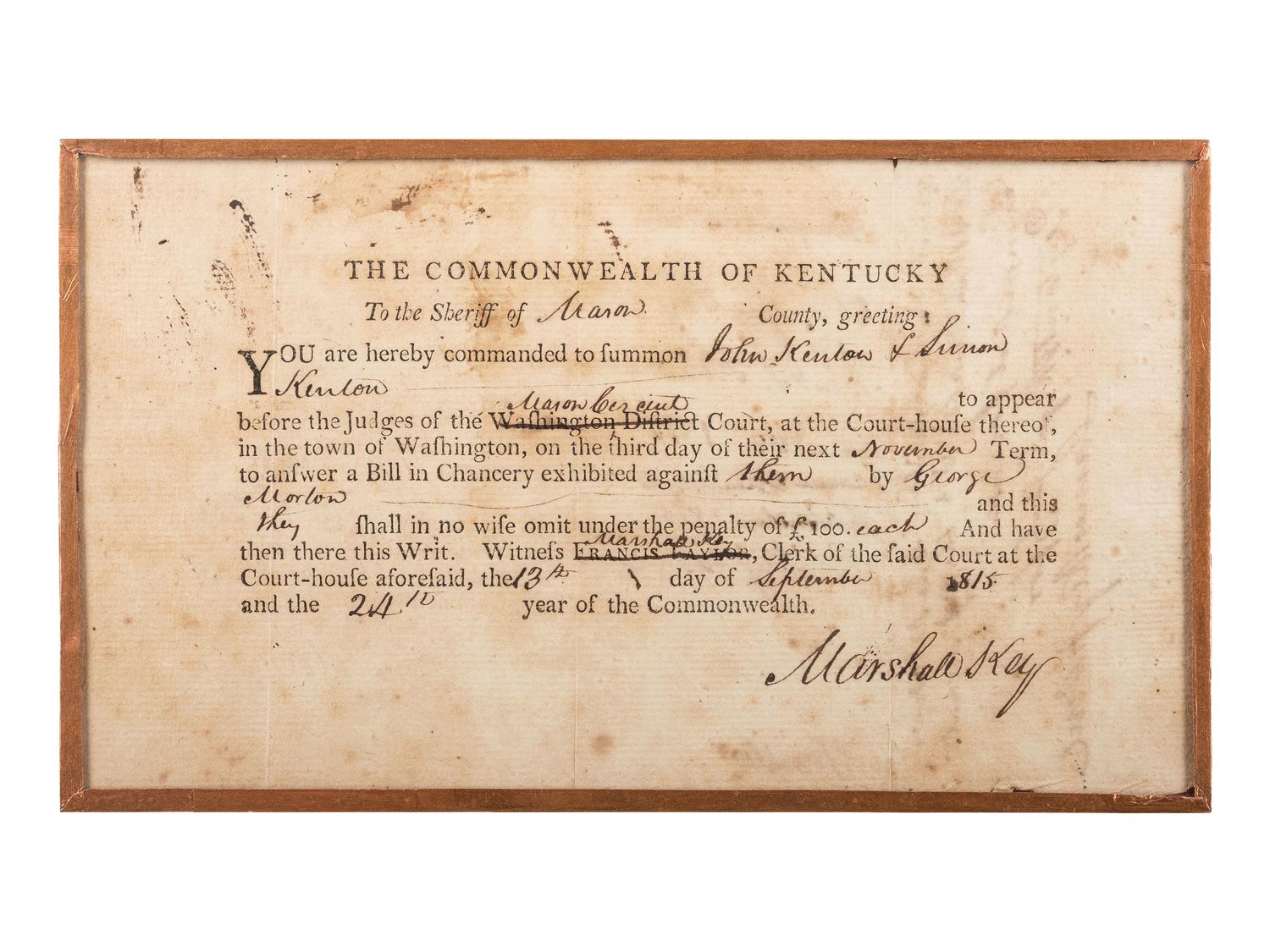 [KENTON, Simon (1755-1836)]. Arrest warrant issued in the Commonwealth of Kentucky for Simon and John Kenton, signed by Marshall Key, [Washington, KY], 13 September 1815.