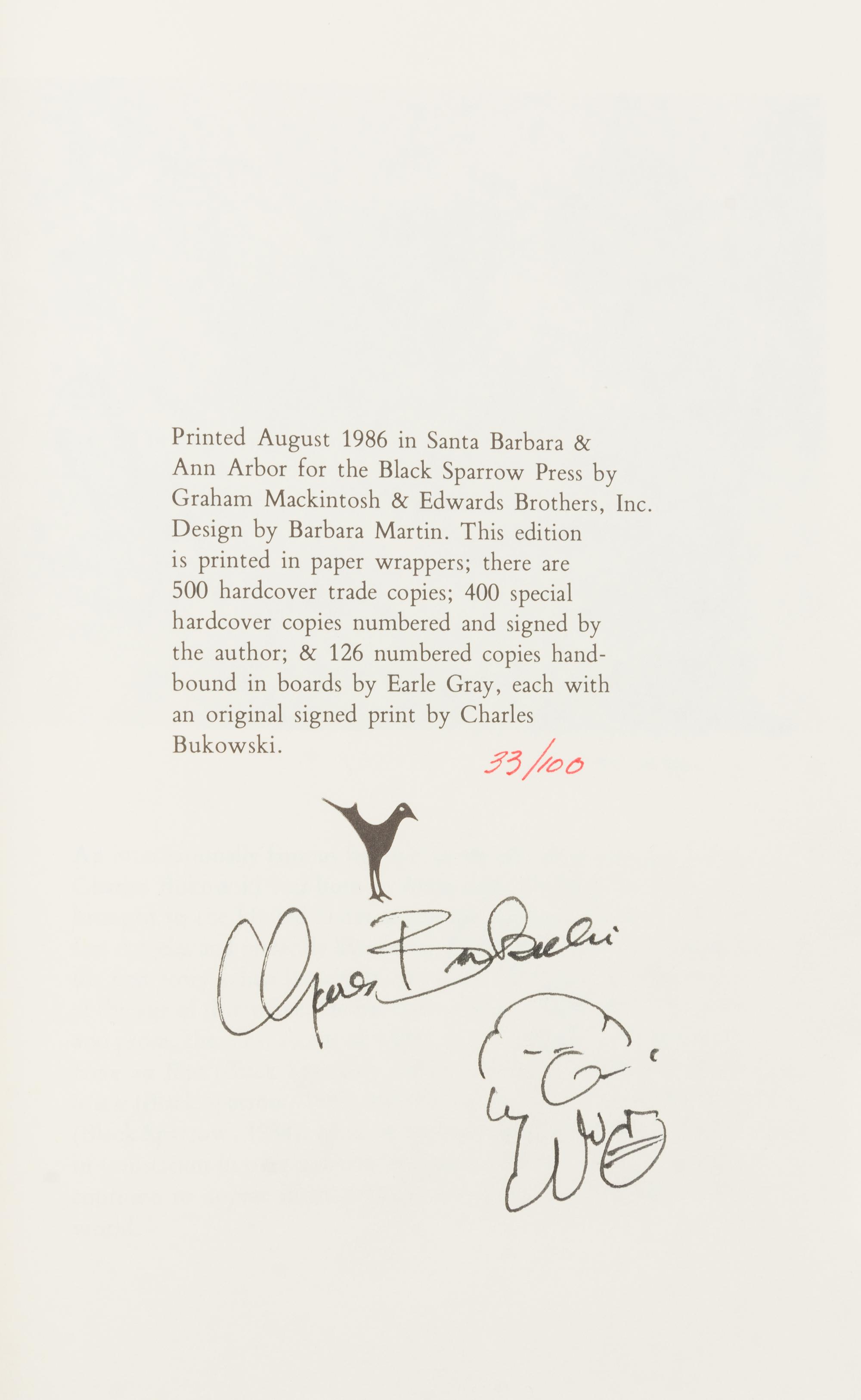 BUKOWSKI, Charles. You Get So Alone at Times... Black Sparrow Press, 1997. ORIGINAL SIGNED PRINT, LIMITED ED SIGNED WITH ORIG DRAWING.