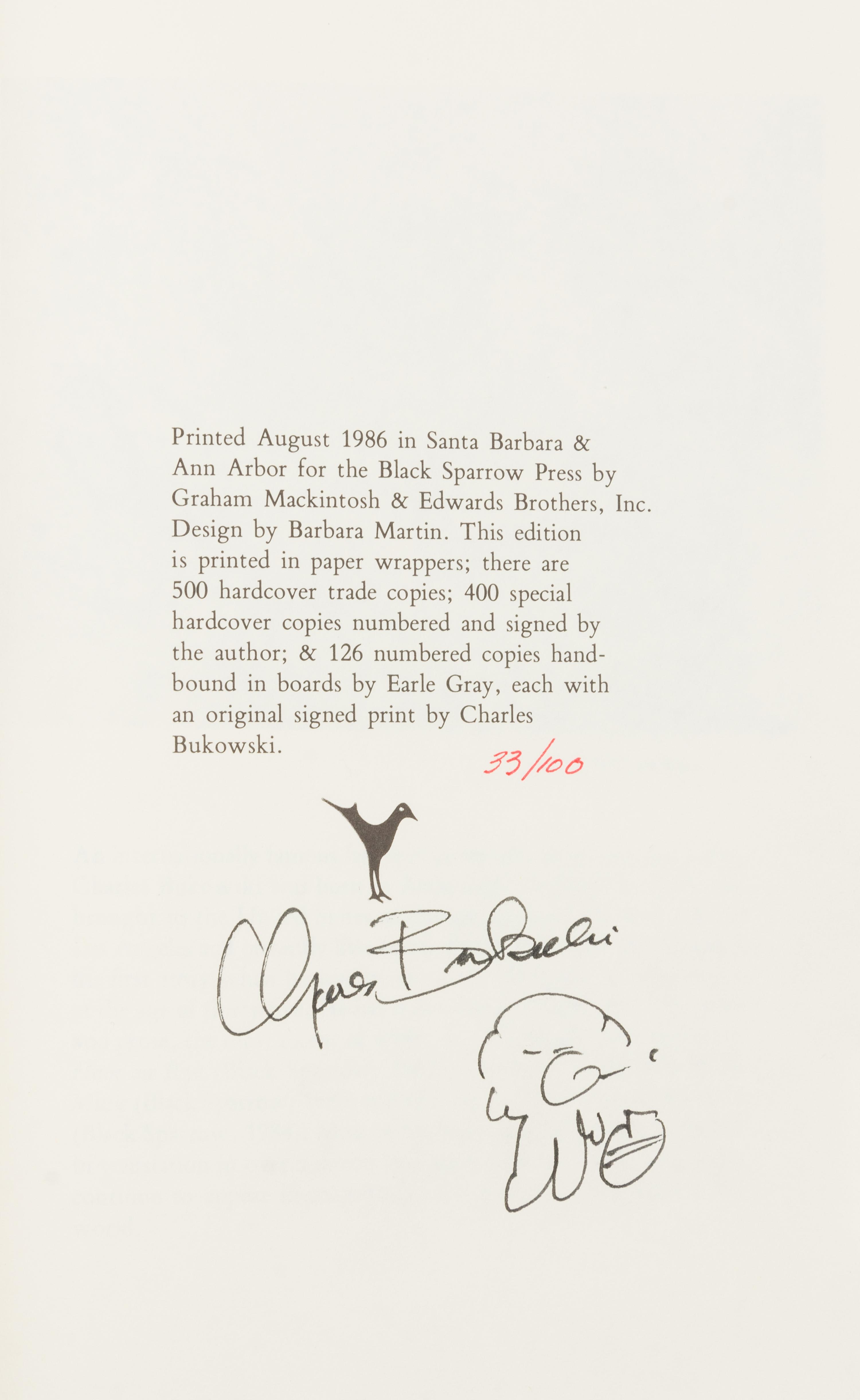 BUKOWSKI, Charles. You Get So Alone at Times... Black Sparrow Press, 1997. ORIGINAL SIGNED PRINT, LIMITED ED SIGNED WITH ORIG DRAWING.