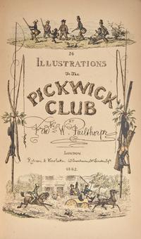 [Literature] Dickens, Charles. The Posthumous Papers of the Pickwick Club
