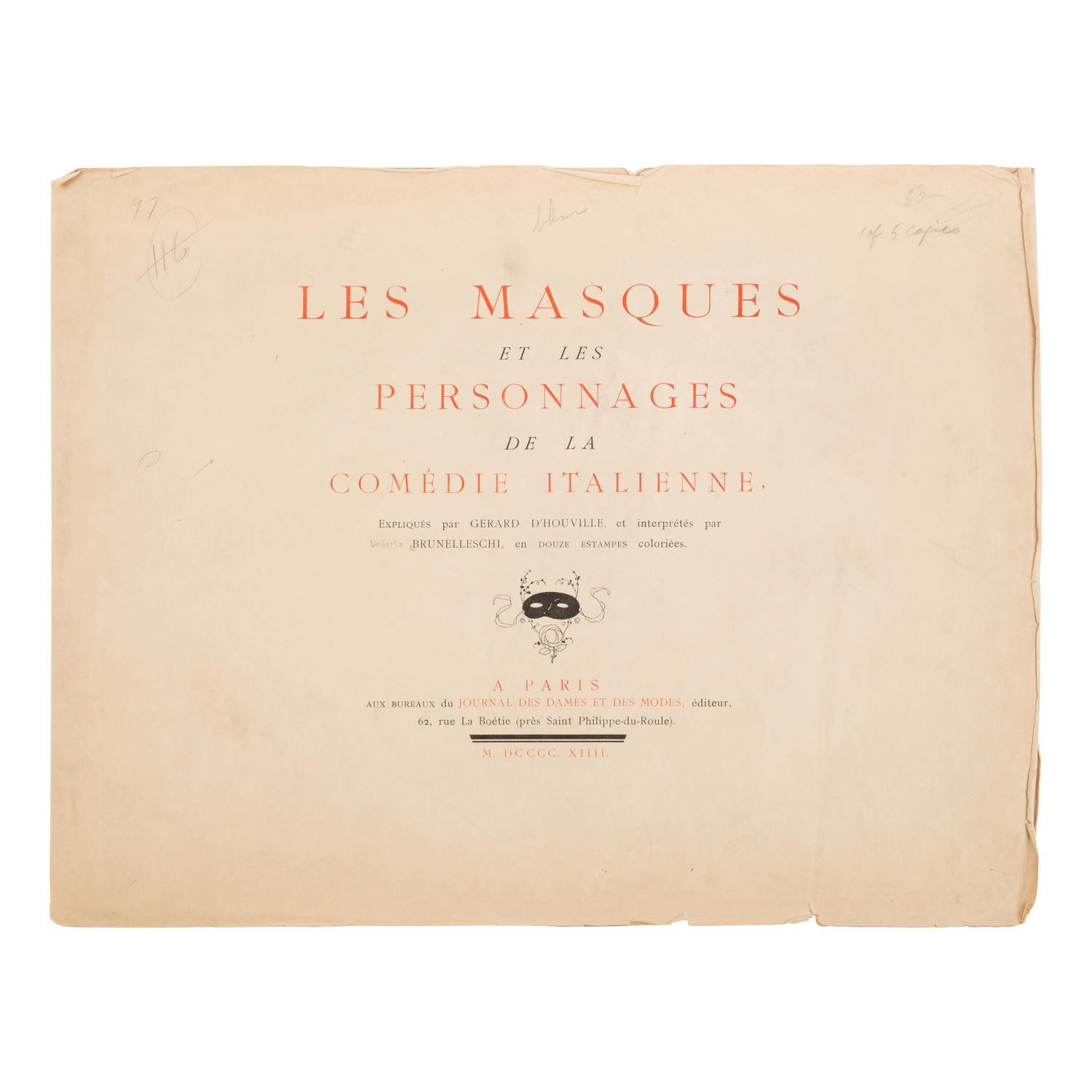 Brunelleschi, Umberto (1879-1949), illustrator. -- Régnier, Marie de ("Gerard de Houville") (1875-1963). Les Masques et les Personnages de la Comedie Italienne . Paris: Aux Bureaux du Journal des Dames et des Modes, 1914.