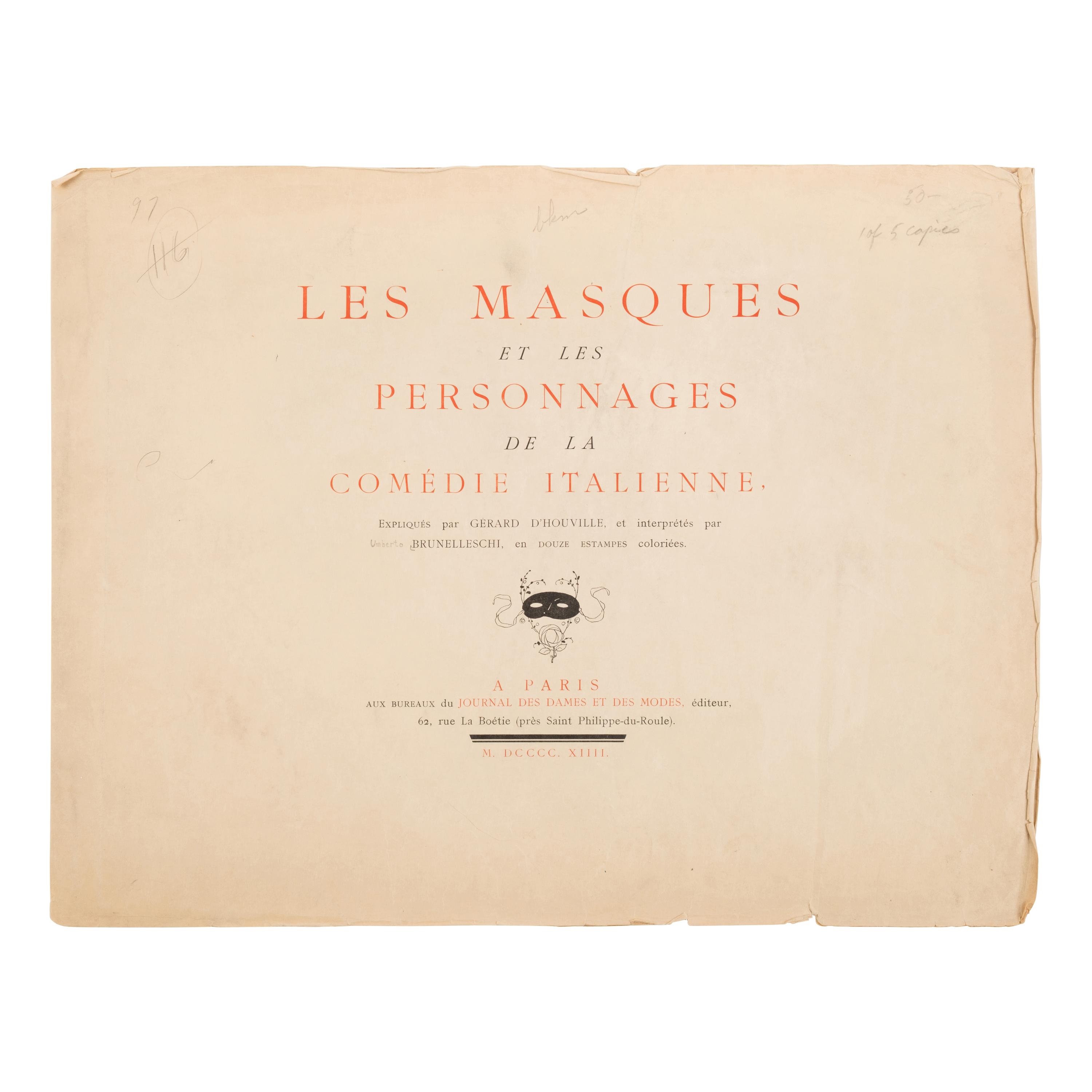 Brunelleschi, Umberto (1879-1949), illustrator. -- Régnier, Marie de ("Gerard de Houville") (1875-1963). Les Masques et les Personnages de la Comedie Italienne . Paris: Aux Bureaux du Journal des Dames et des Modes, 1914.
