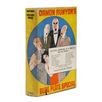 Runyon, Damon (1880-1946). Blue Plate Special . New York: Frederick A. Stokes, 1934.