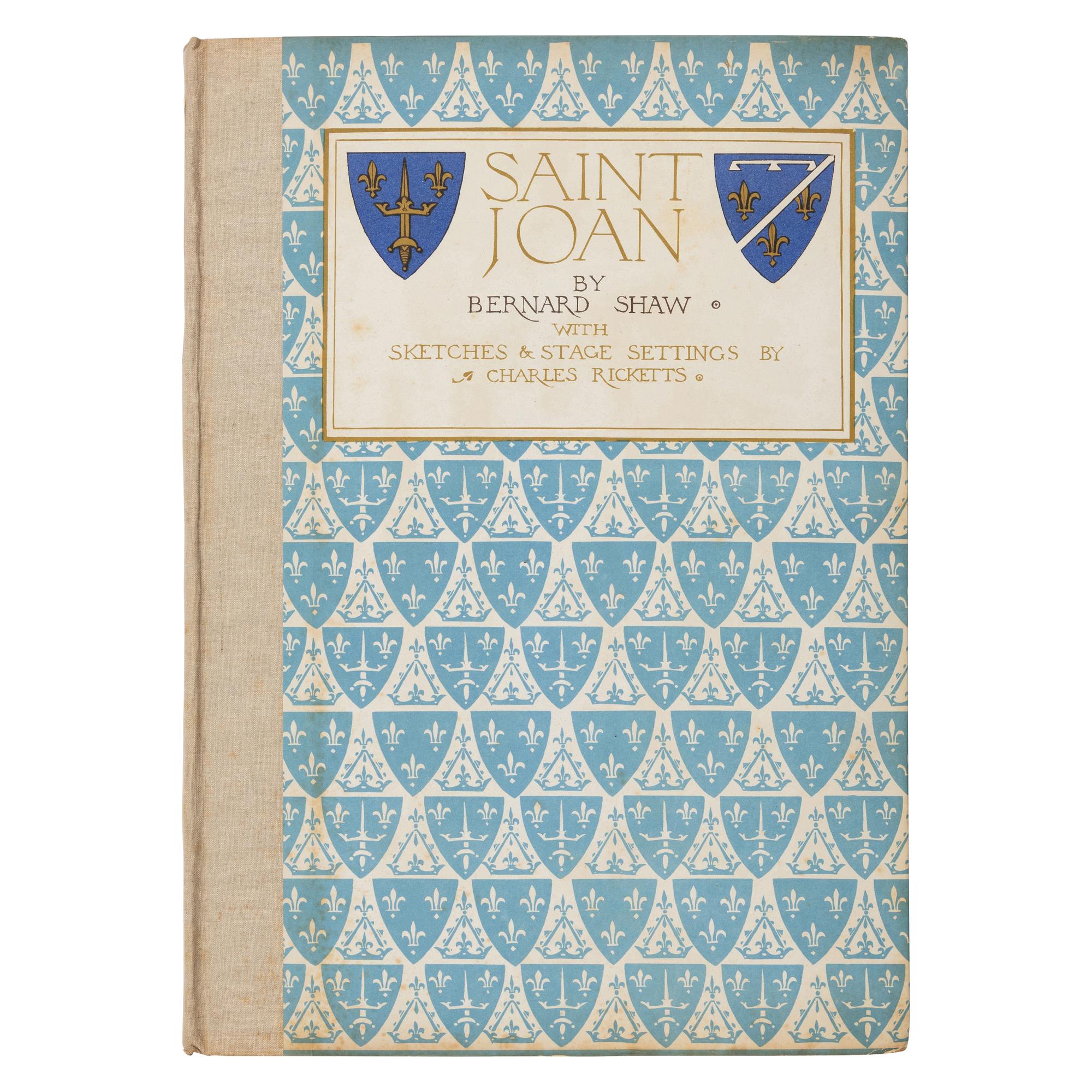 Shaw, George Bernard (1856-1950). Saint Joan. A Chronicle Play in Six Scenes and an Epilogue . London: Constable and Co., 1924.