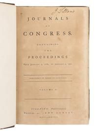 [UNITED STATES CONTINENTAL CONGRESS]. Journals of the Congress ...[Volume I] (Sept. 5, 1774-Jan. 1, 1776) through Volume X (from 1 November 1784). Philadelphia: R. Aitken, John Dunlap, David Claypoole, 1777-1785.