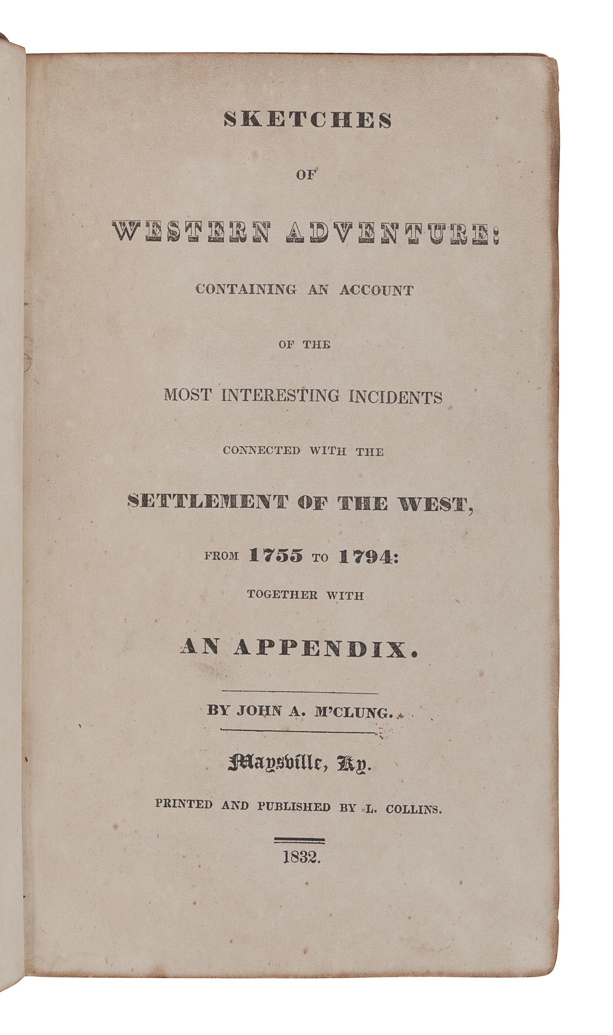 [KENTUCKY & WESTERN SETTLEMENT NARRATIVES]. A Group of 7 works, comprising: