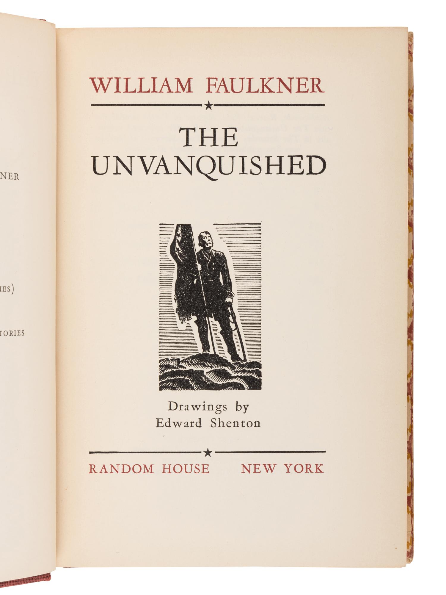 FAULKNER, William (1897-1962). The Unvanquished . New York: Random House, 1938.