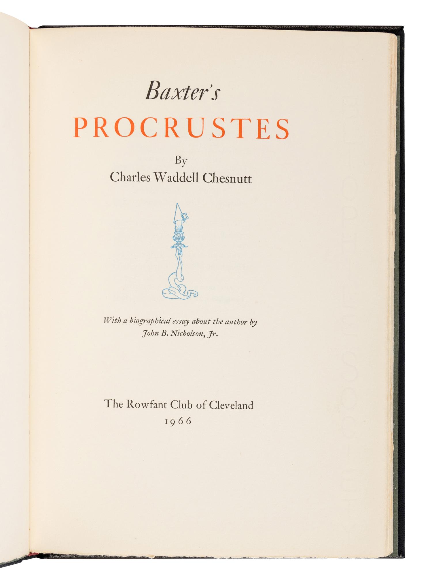 [SOBOTA, Jan (1939-2012), binder]. CHESNUTT, Charles Waddell (1858-1932). Baxter's Procrustes . Cleveland: Rowfant Club, 1966.