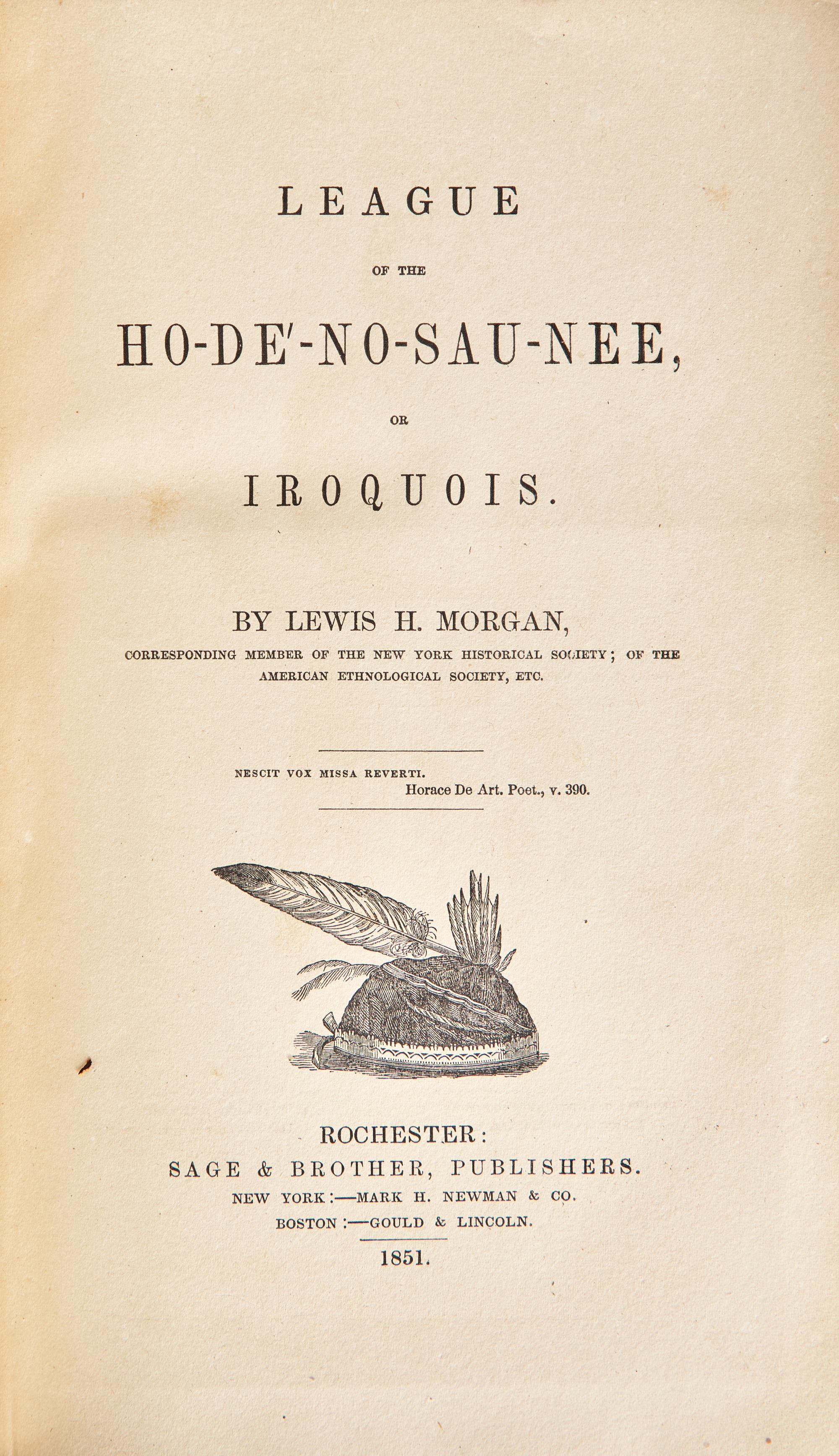 [Native-Americana] Morgan, Lewis H. League of the Ho-de-No-Sau-Nee, or Iroquois