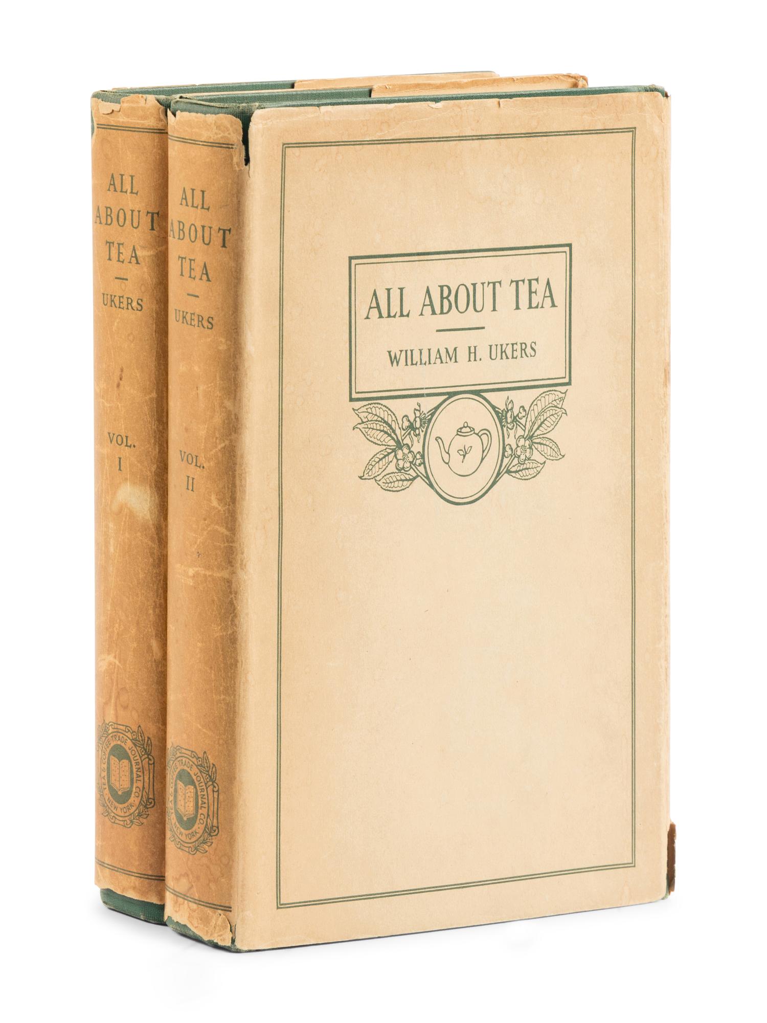 UKERS, William H. (1873-1945). All About Tea . New York: The Tea and Coffee Trade Journal Company, 1935.