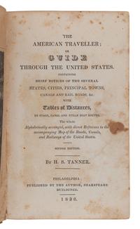 TANNER, Henry Schenck (1786-1858). The American Traveller, or Guide through the United States . Philadelphia: Published by the author, 1836.