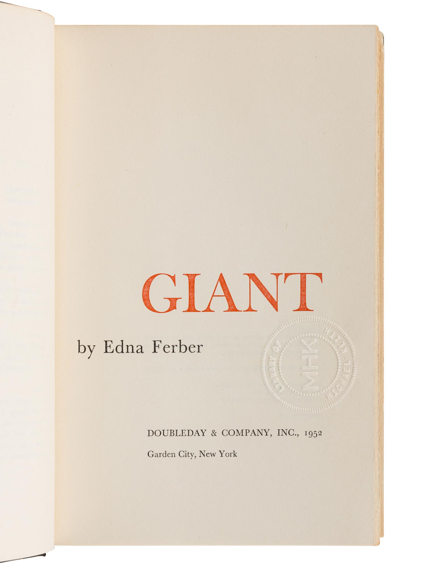 FERBER, Edna (1885-1968). Giant . Garden City, NY: Doubleday & Company, Inc., 1952.