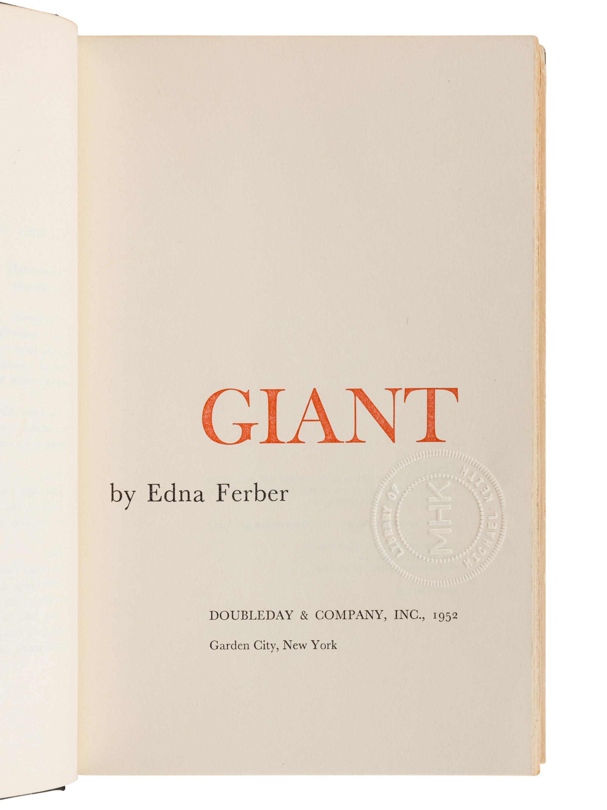 FERBER, Edna (1885-1968). Giant . Garden City, NY: Doubleday & Company, Inc., 1952.