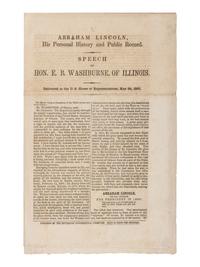 [LINCOLN, Abraham]. WASHBURNE, Elihu Benjamin (1817-1887). Abraham Lincoln, His Personal History and Public Record. Speech of Hon. E.B. Washburne of Illinois. Delivered in the House of Representatives, May 29, 1860 . N.p. [Chicago?] Republican Congressional Committee [May 1860].