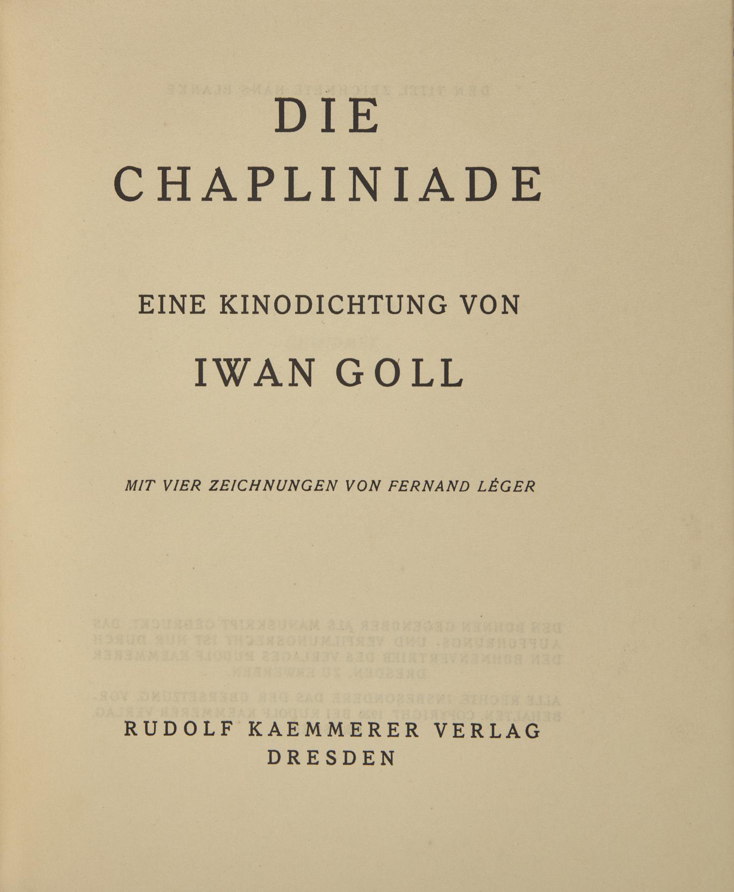 [Leger, Fernand] Goll, Iwan. Die Chapliniade