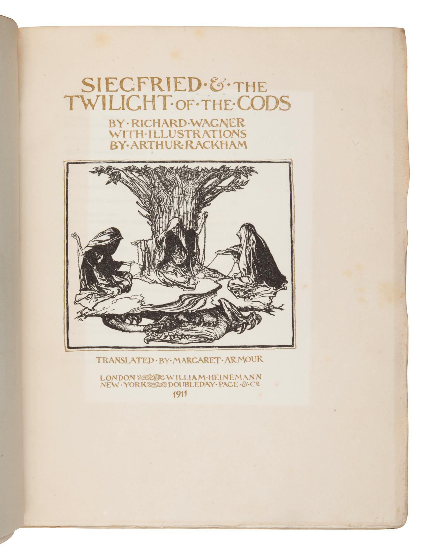 [ILLUSTRATED BOOKS]. RACKHAM, Arthur (1867-1939), illustrator. -- WAGNER, Richard (1813-1883). Margaret Armour, translator. Siegfried & the Twilight of the Gods. London and New York: William Heinemann and Doubleday Page & Co, 1911.
