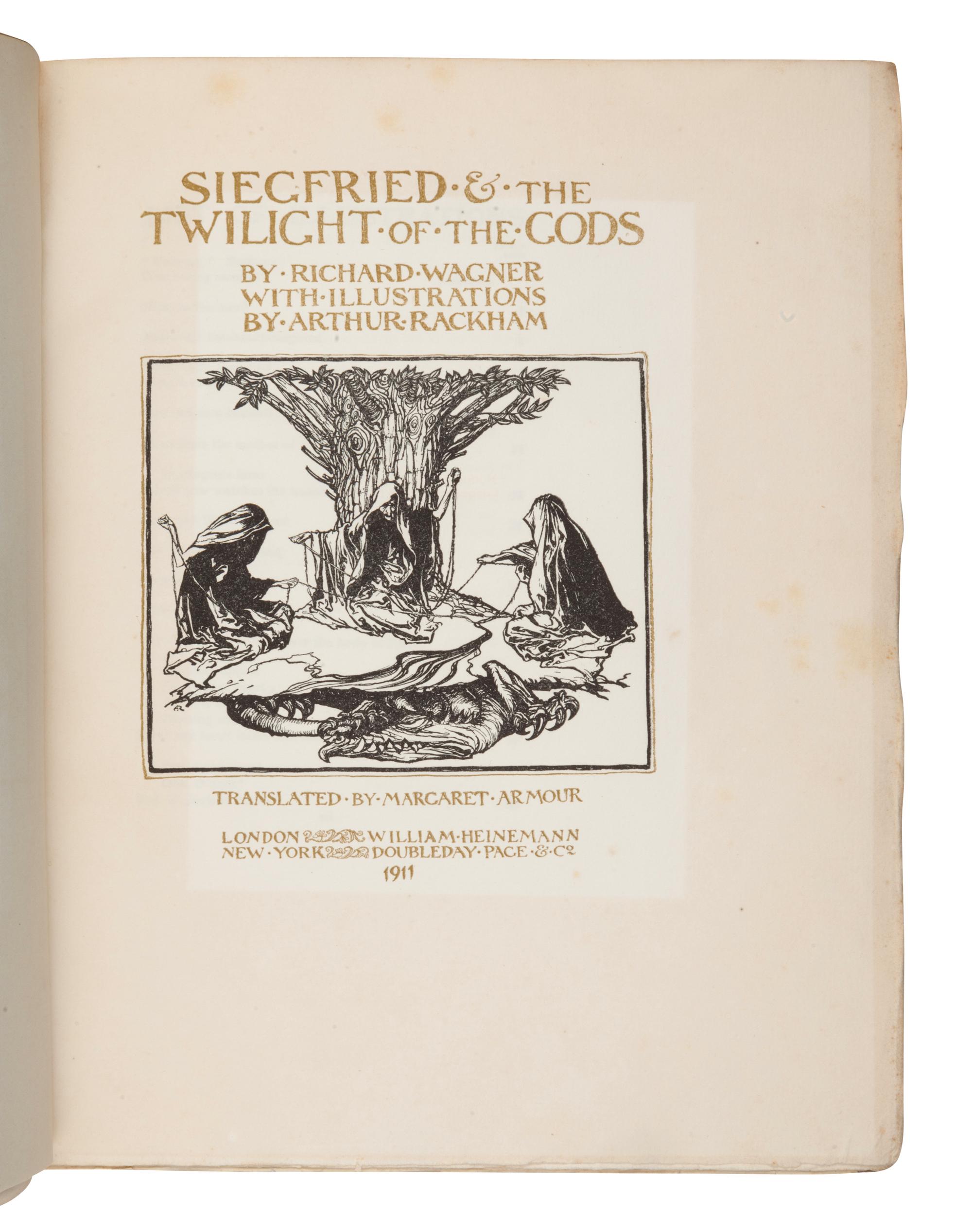 [ILLUSTRATED BOOKS]. RACKHAM, Arthur (1867-1939), illustrator. -- WAGNER, Richard (1813-1883). Margaret Armour, translator. Siegfried & the Twilight of the Gods. London and New York: William Heinemann and Doubleday Page & Co, 1911.